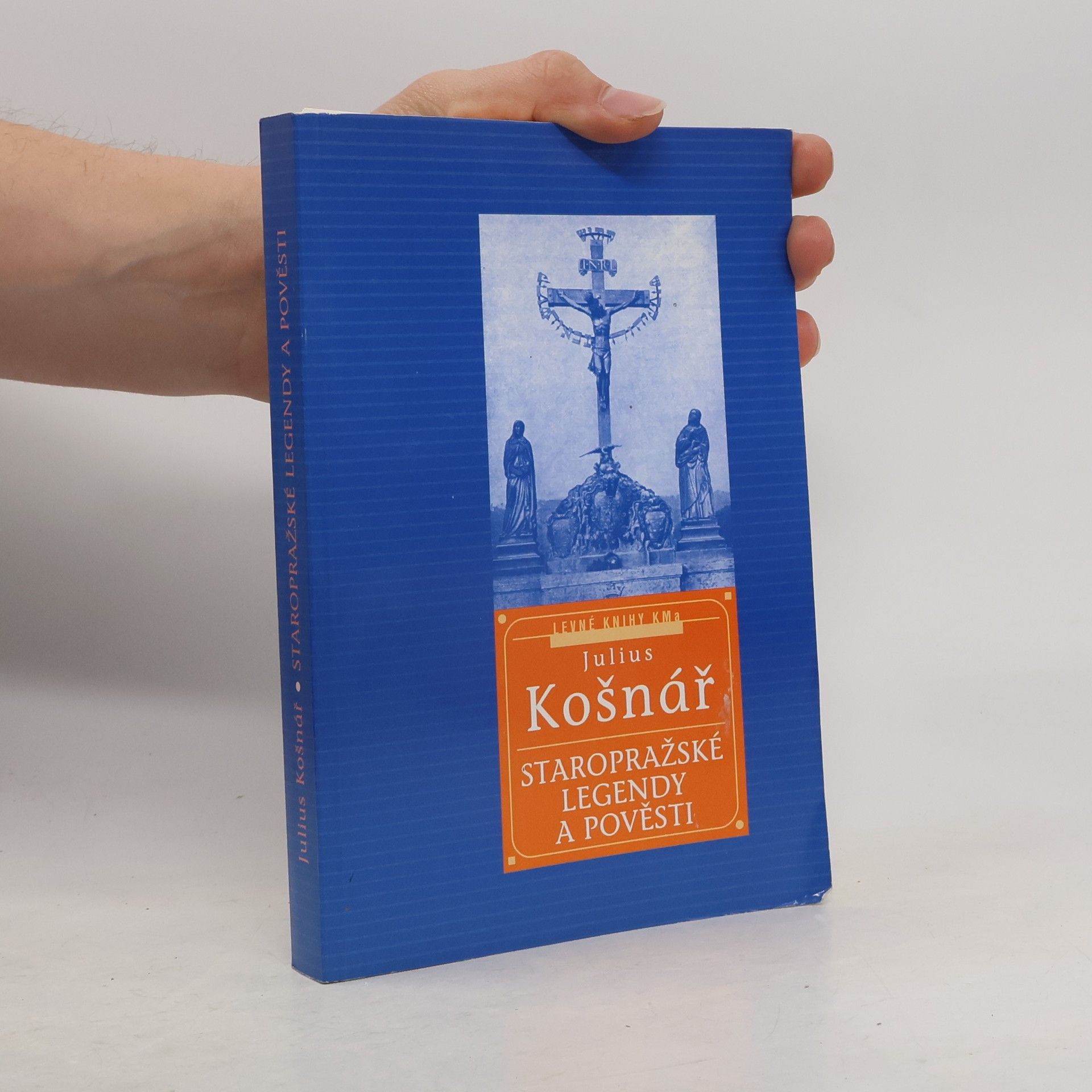 Julius Košnář Staropražské pověsti a legendy