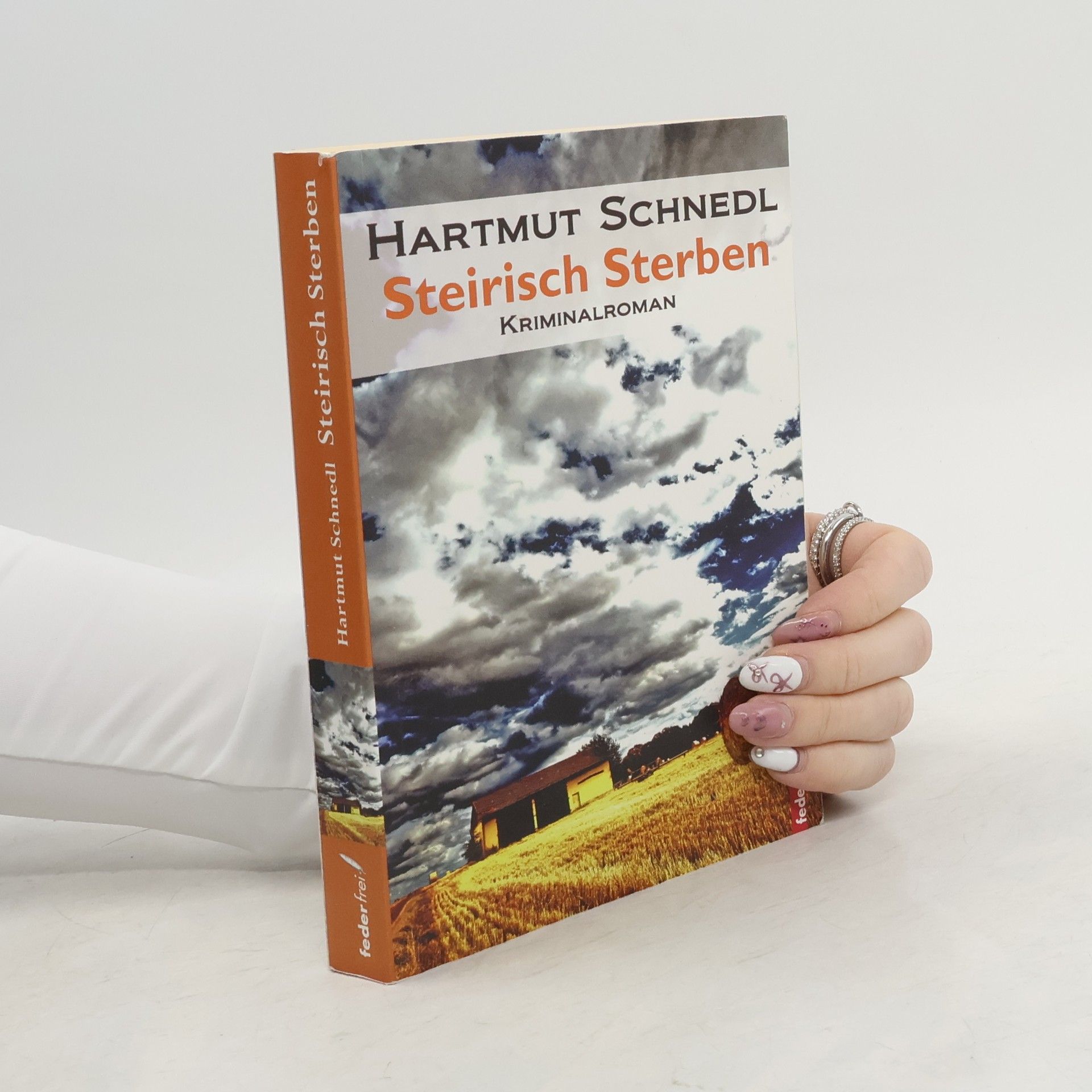 Hartmut Schnedl Steirisch sterben