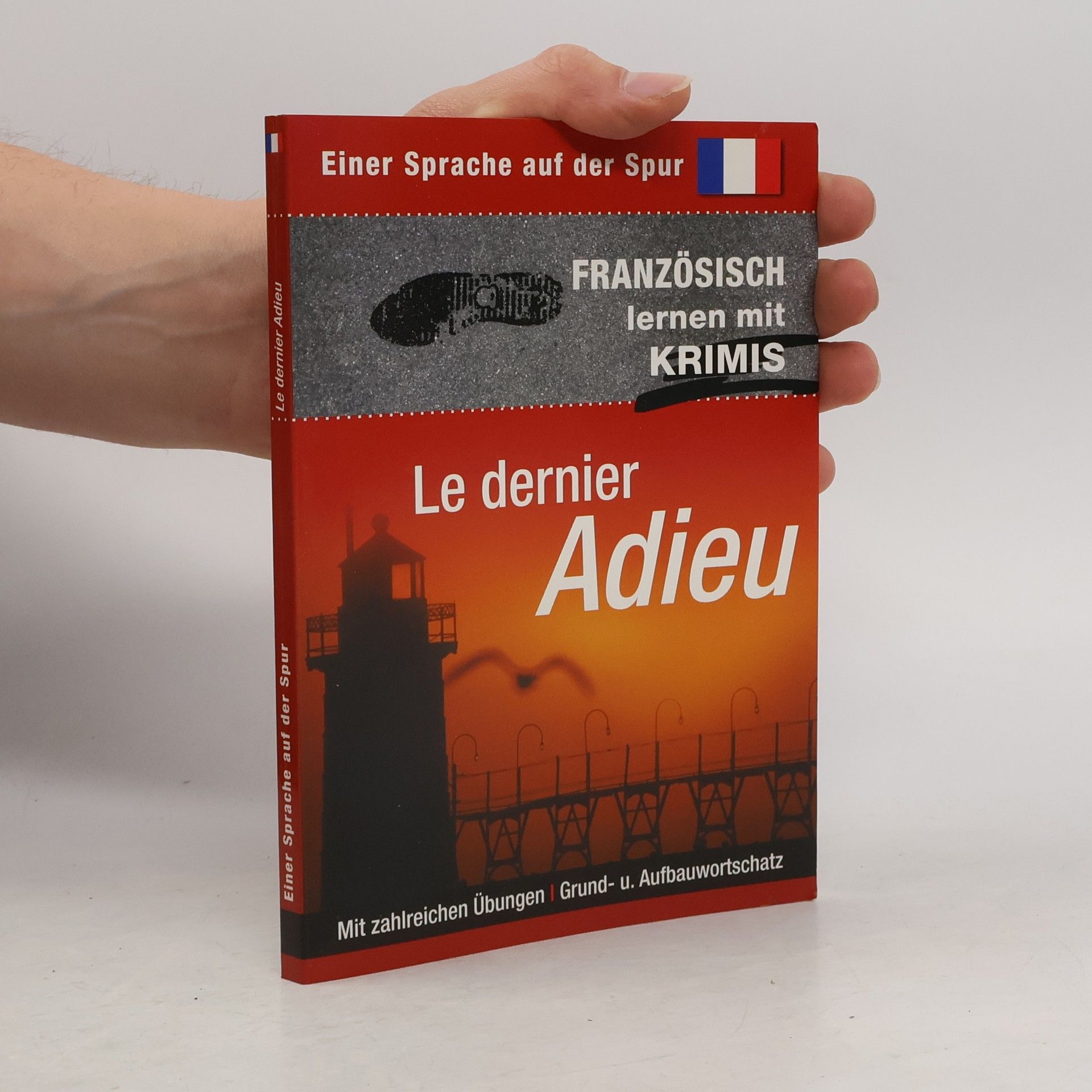 Autorenkollektiv Einer Sprache auf der Spur. Le dernier adieu