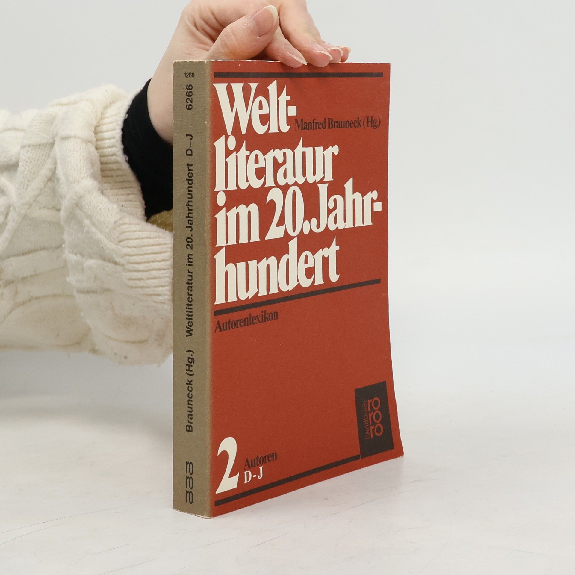 Manfred Brauneck Weltliteratur im 20. Jahrhundert D-J