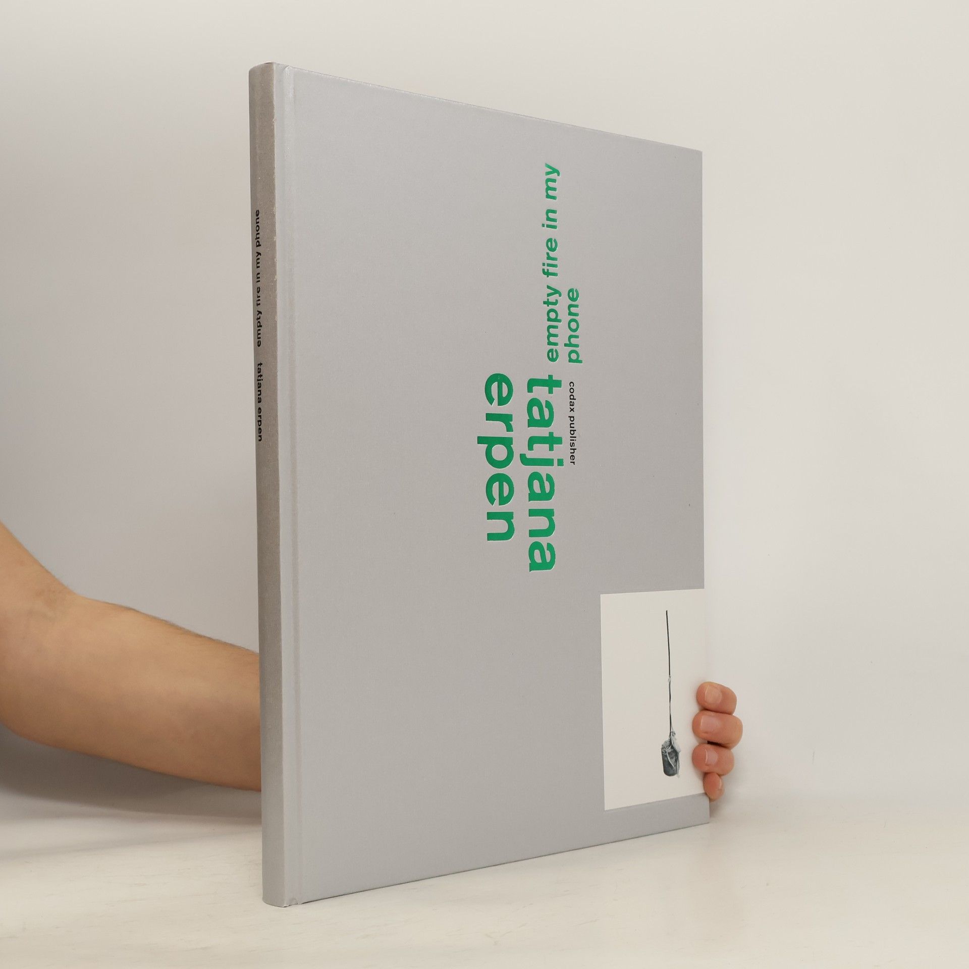 Tatjana Erpen Tatjana Erpen - Empty Fire In My Phone