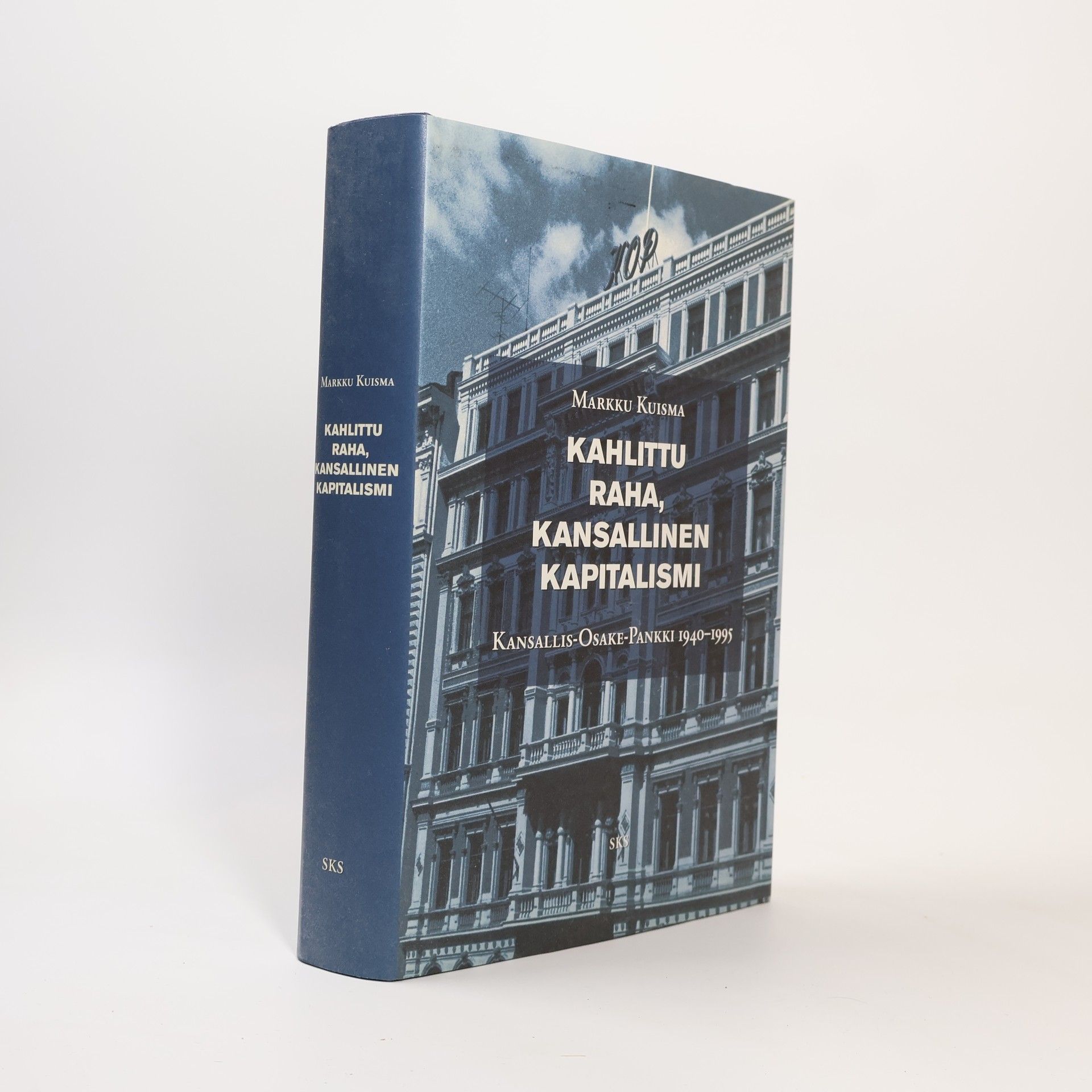 Markku Kuisma Kahlittu raha, kansallinen kapitalismi