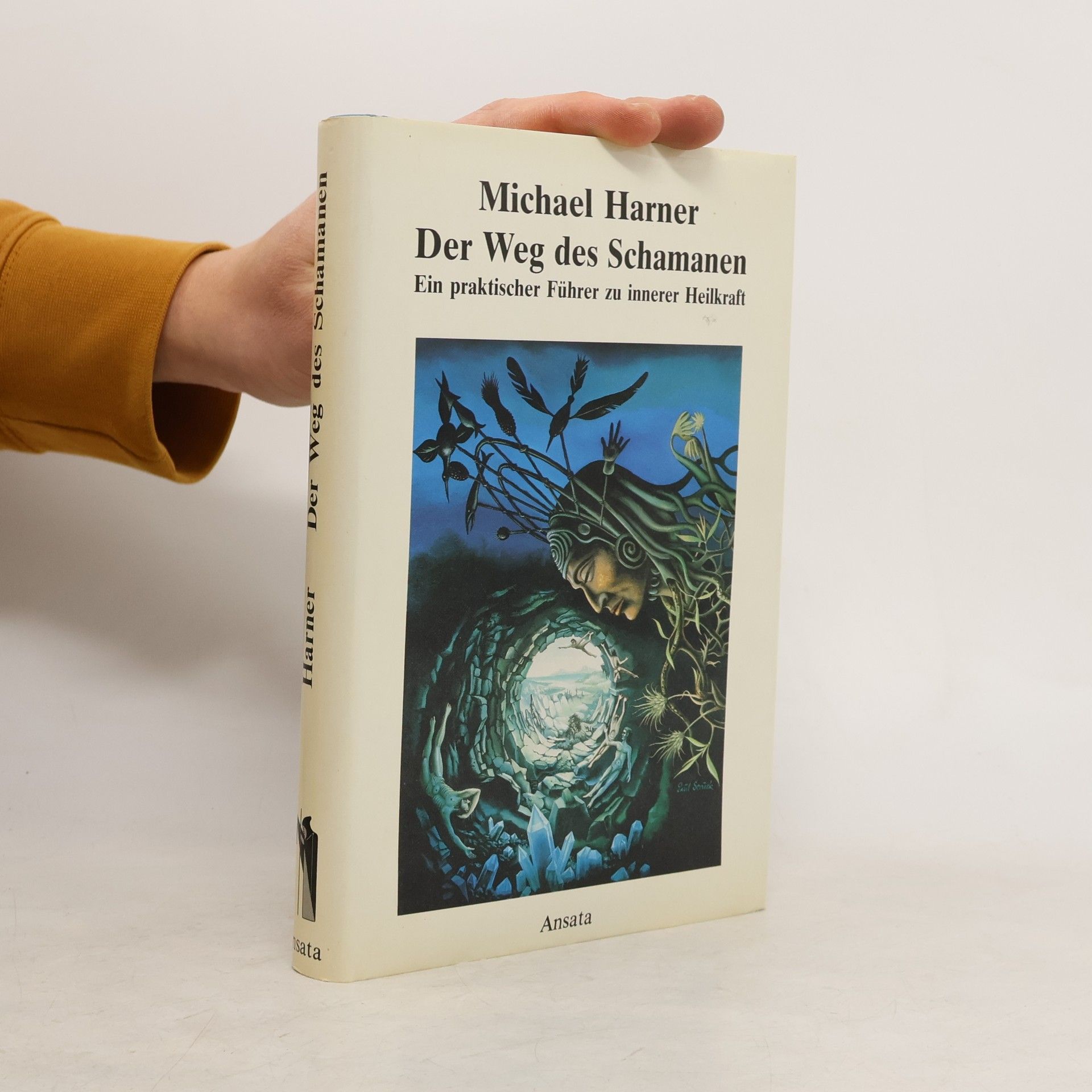 Michael J. Harner Der Weg des Schamanen