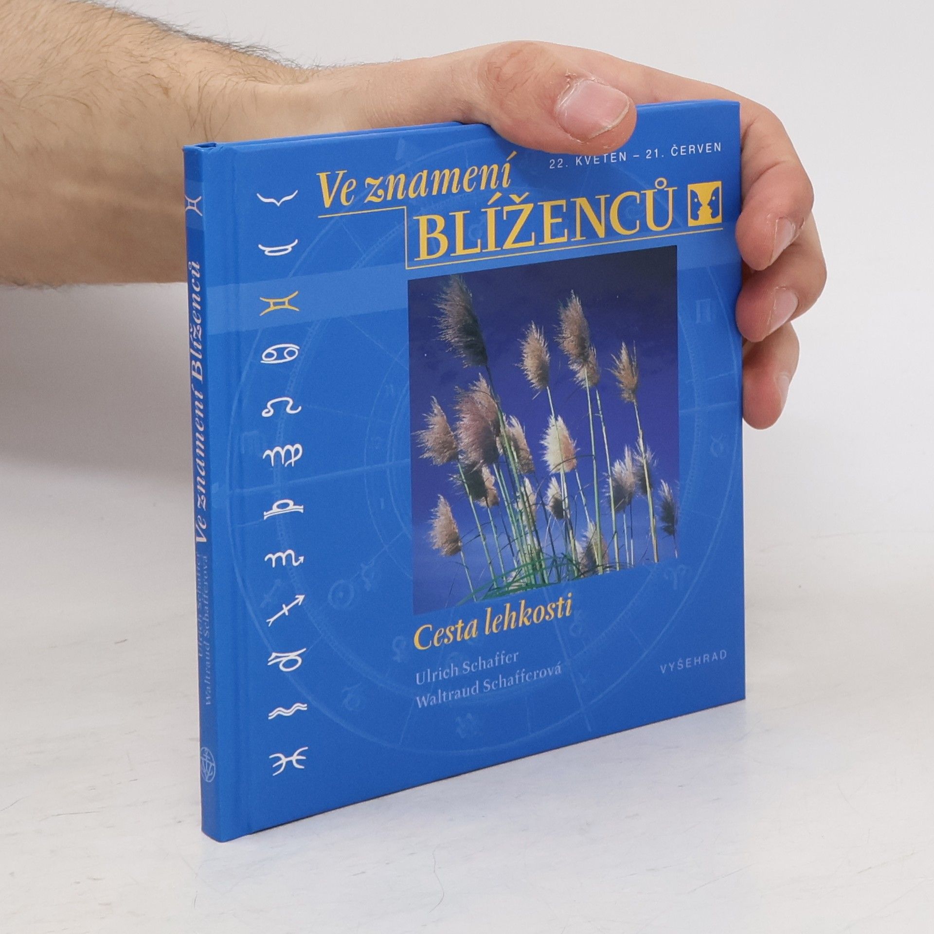 Waltraud Schaffer Ve znamení Blíženců - Cesta lehkosti