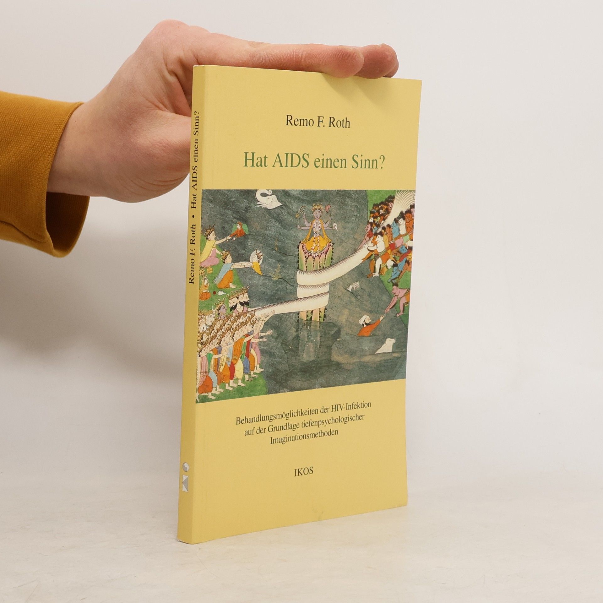 Remo F. Roth Hat AIDS einen Sinn?