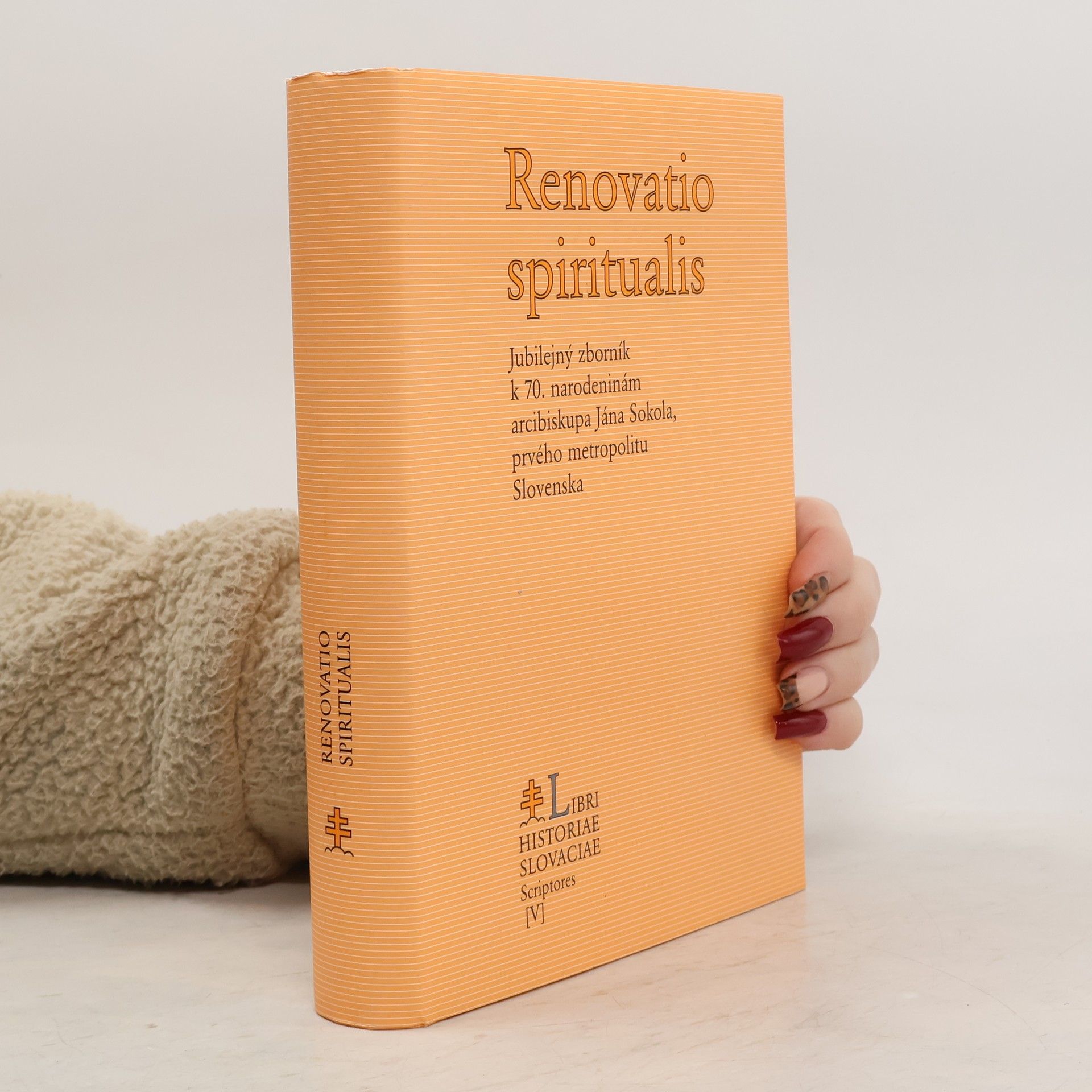 Renovatio spiritualis: jubilejný zborník k 70. narodeninám arcibiskupa Jána Sokola, prvého metropolitu Slovenska