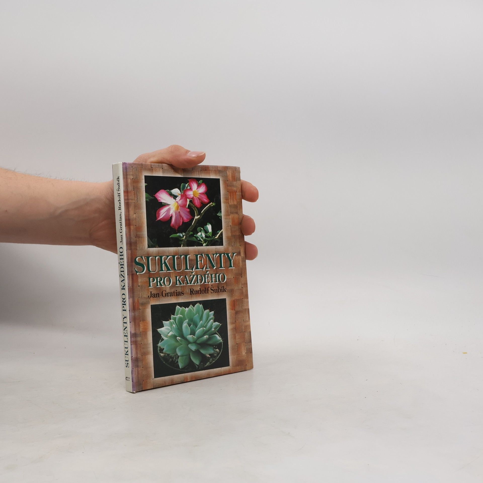Jan Gratias Sukulenty pro každého