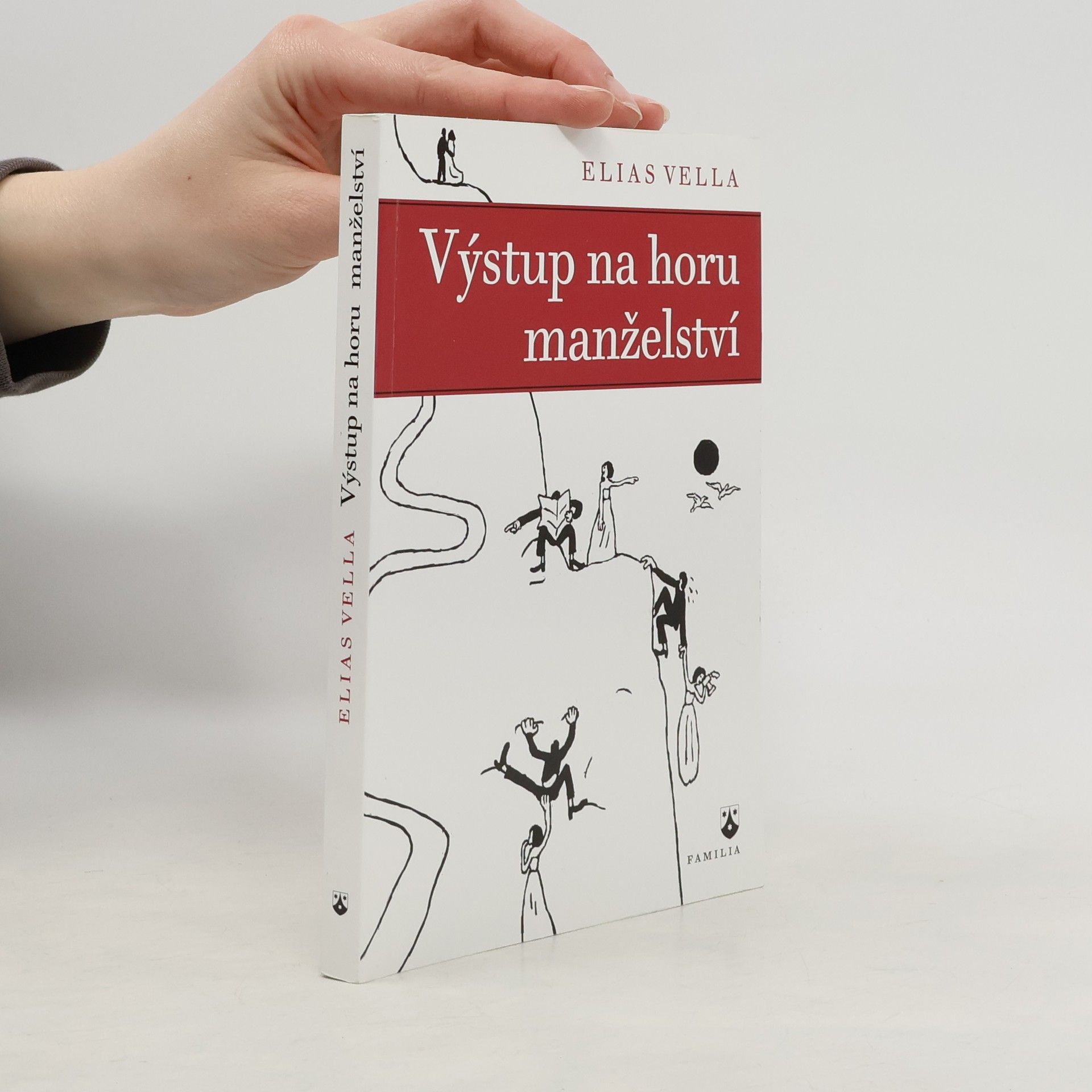 Elias Vella Výstup na horu manželství