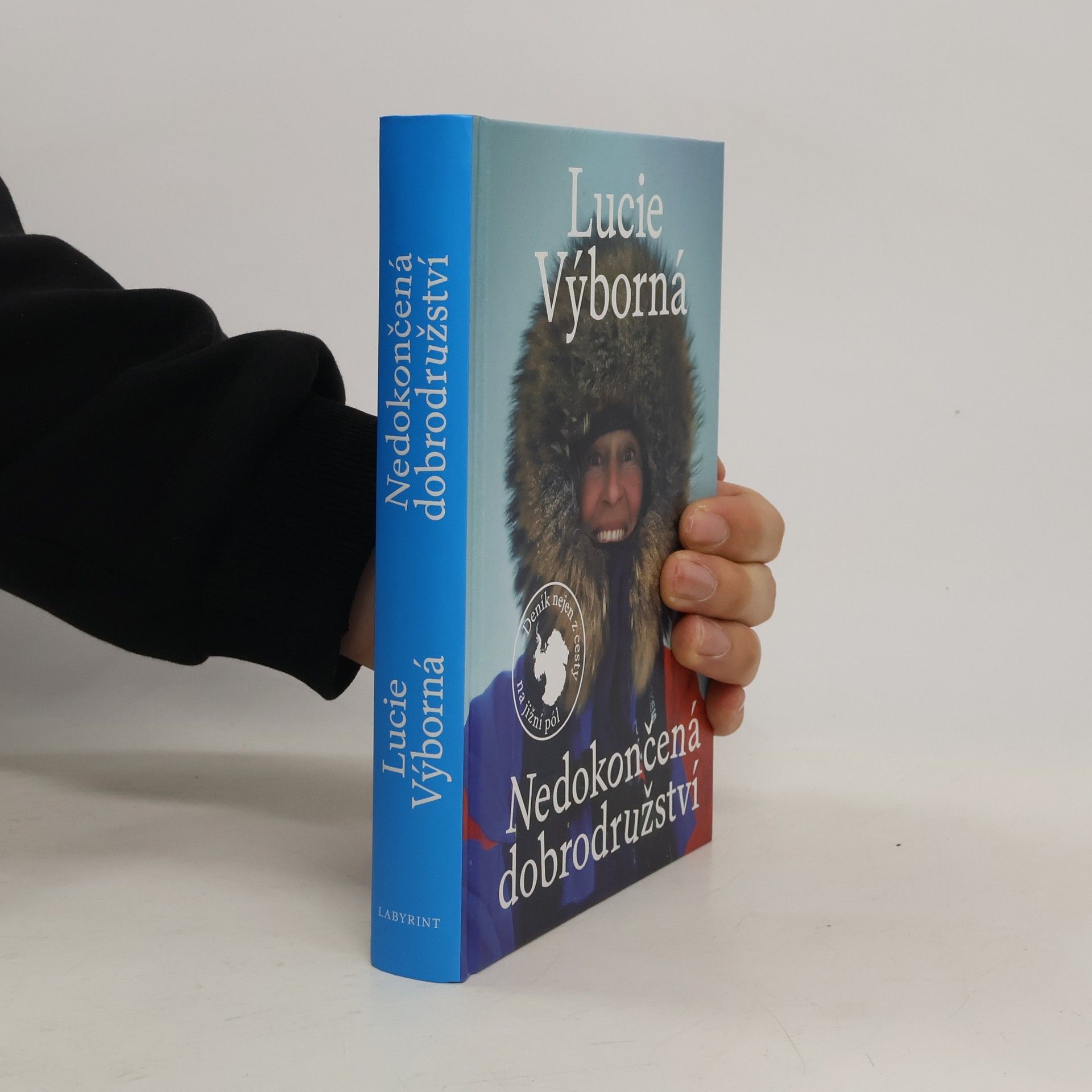 Nedokončená dobrodružství - Deník nejen z cesty na jižní pól