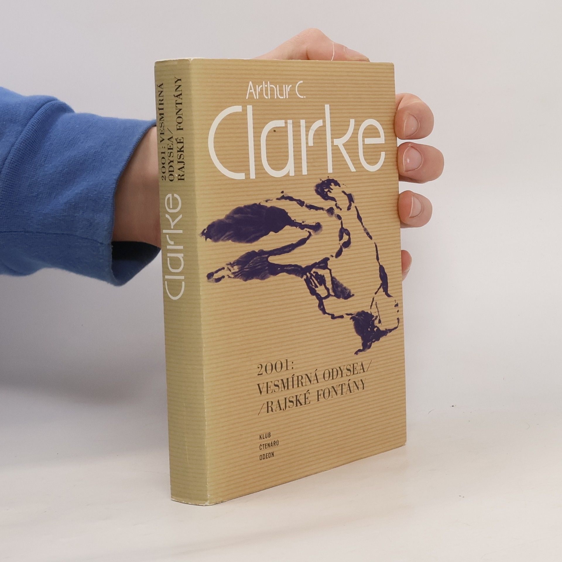 Arthur C. Clarke 2001. Vesmírná odysea. Rajské fontány