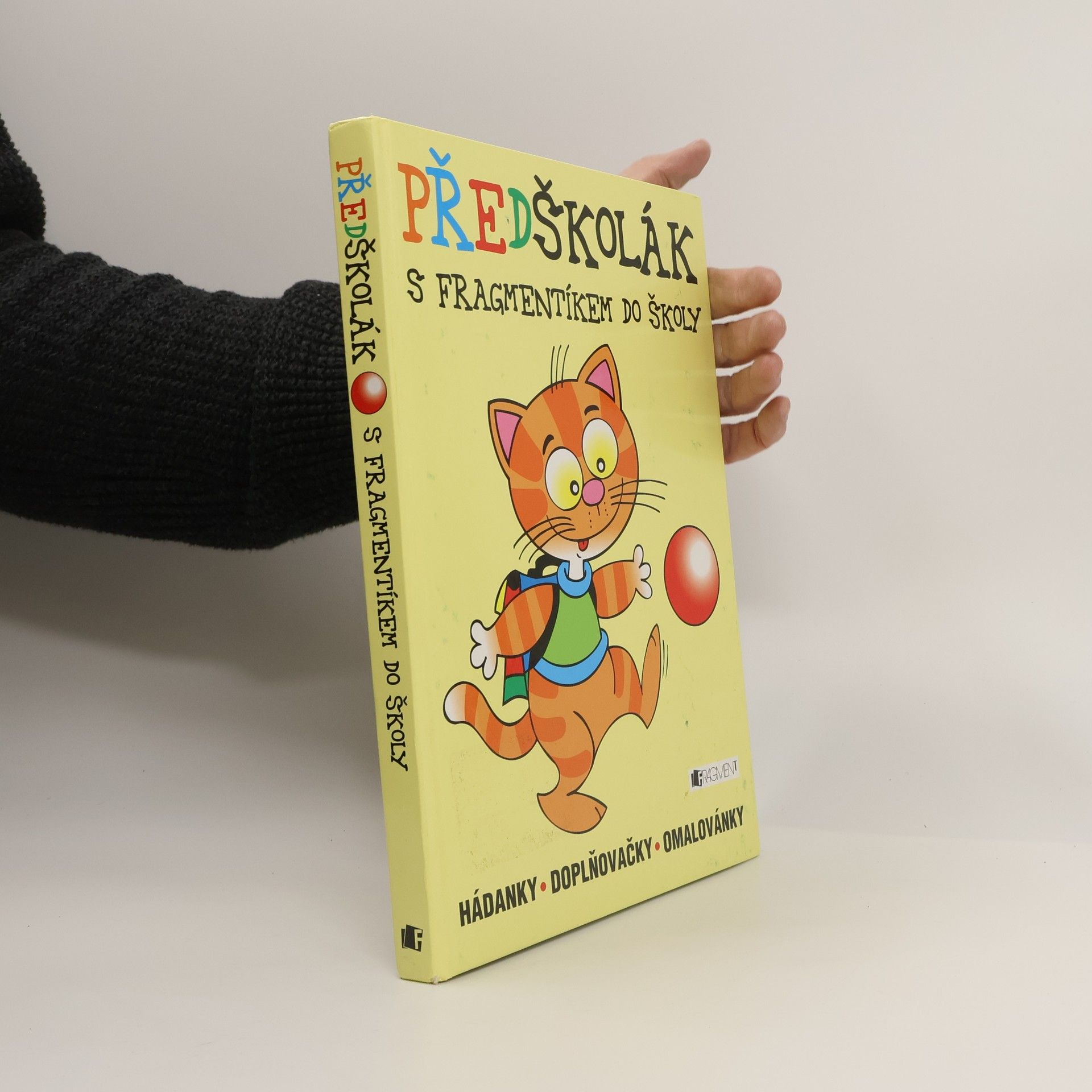 Various authors Předškolák: s Fragmentíkem do školy