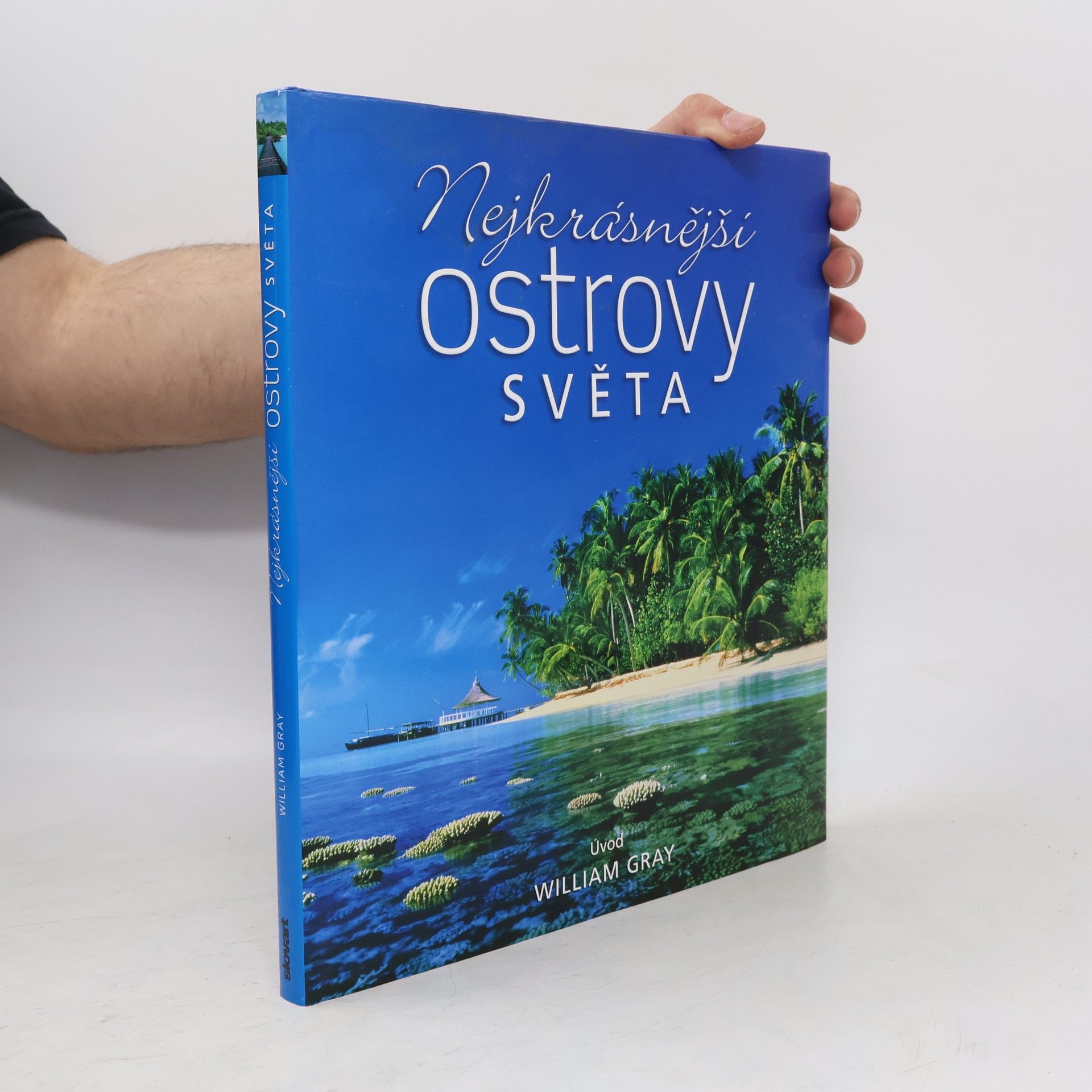 William Gray Nejkrásnější ostrovy světa