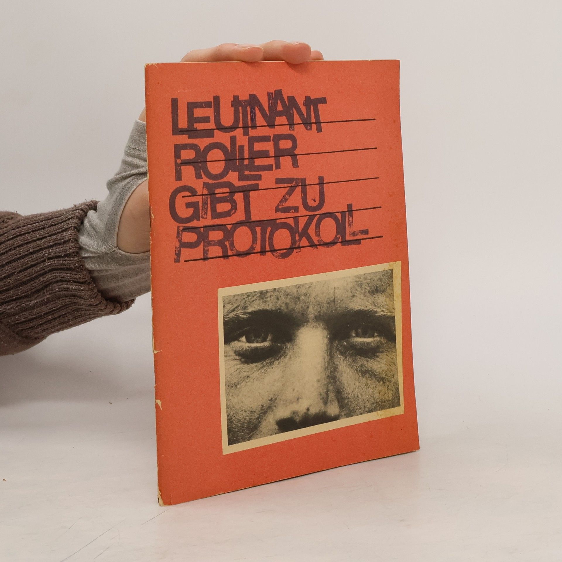 Autorenkollektiv Leutnant Roller gibt zu Protokoll