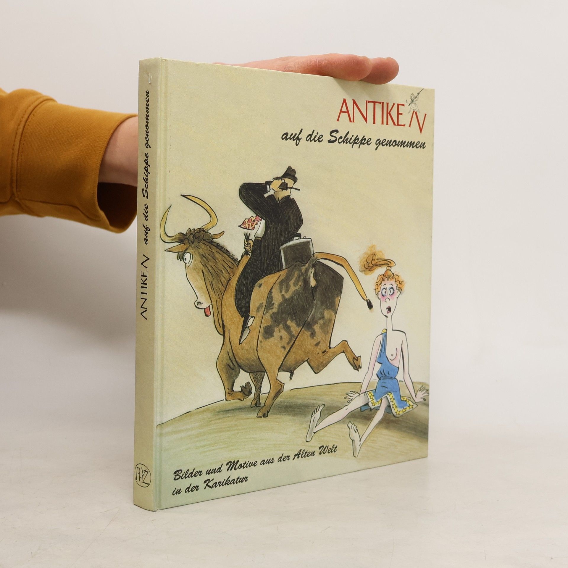 Max Kunze Antiken auf die Schippe genommen