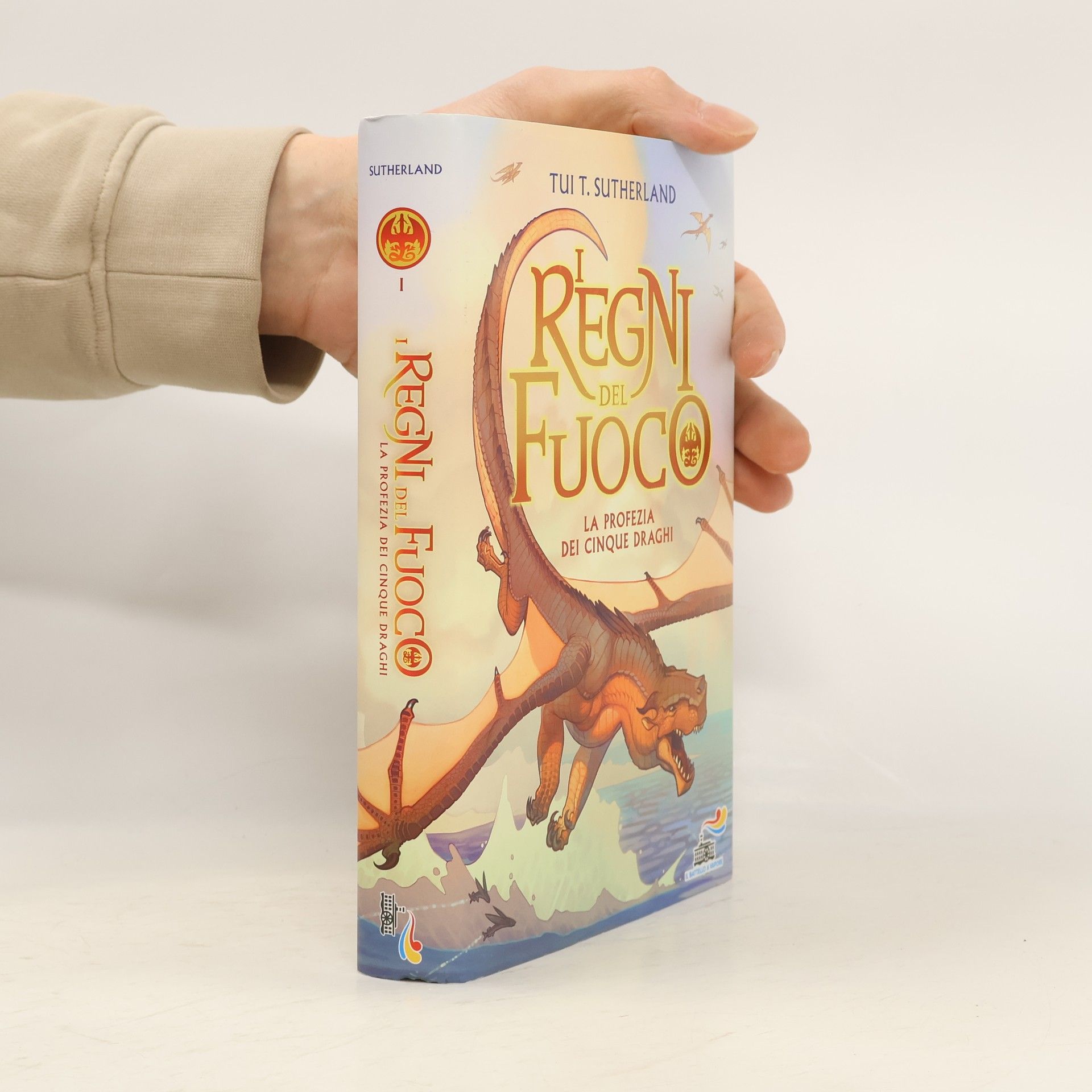 Tui Sutherland I Regni del Fuoco - 1: La profezia dei cinque draghi