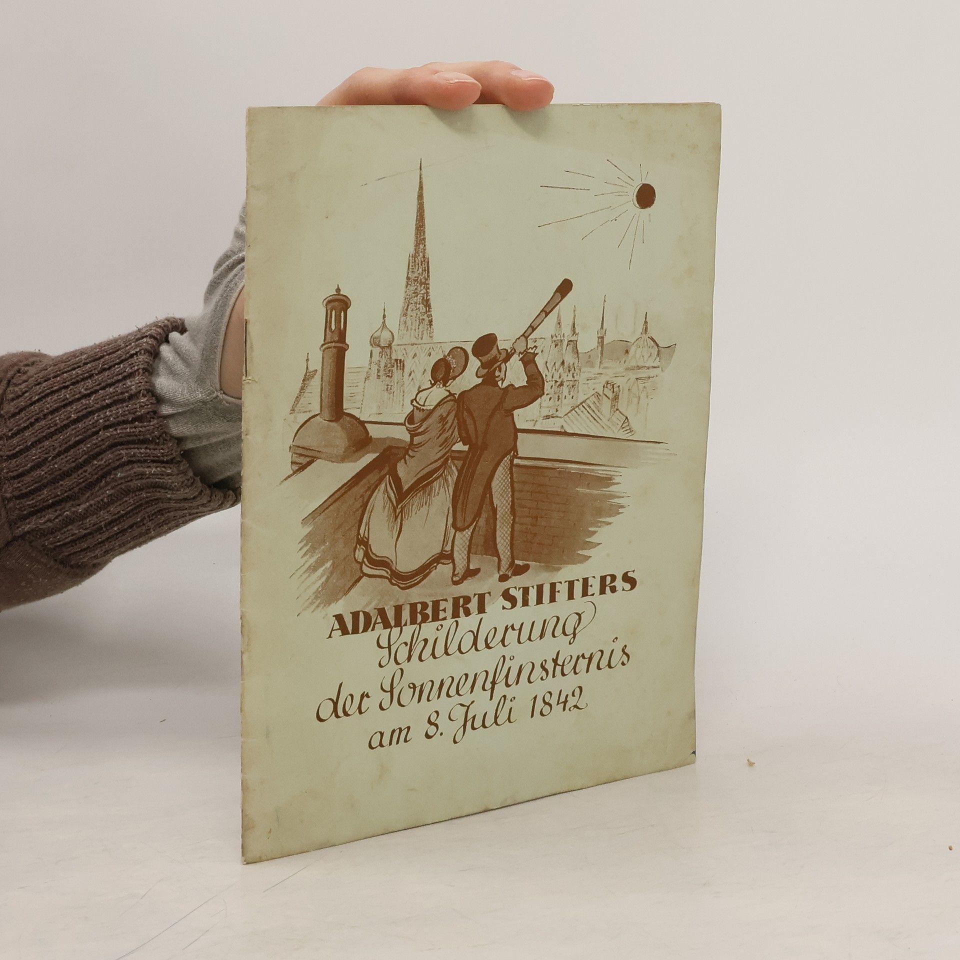 Friedrich Speiser  Adalbert Stifters Schilderung der Sonnenfinsternis am 8. Juli 1842