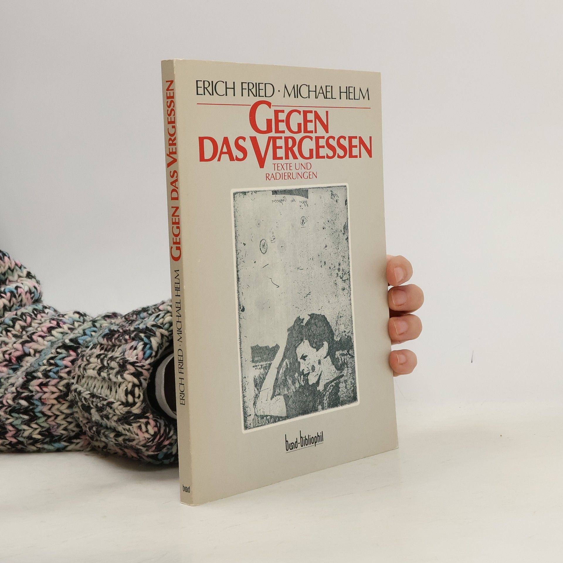 Erich Fried Gegen das Vergessen