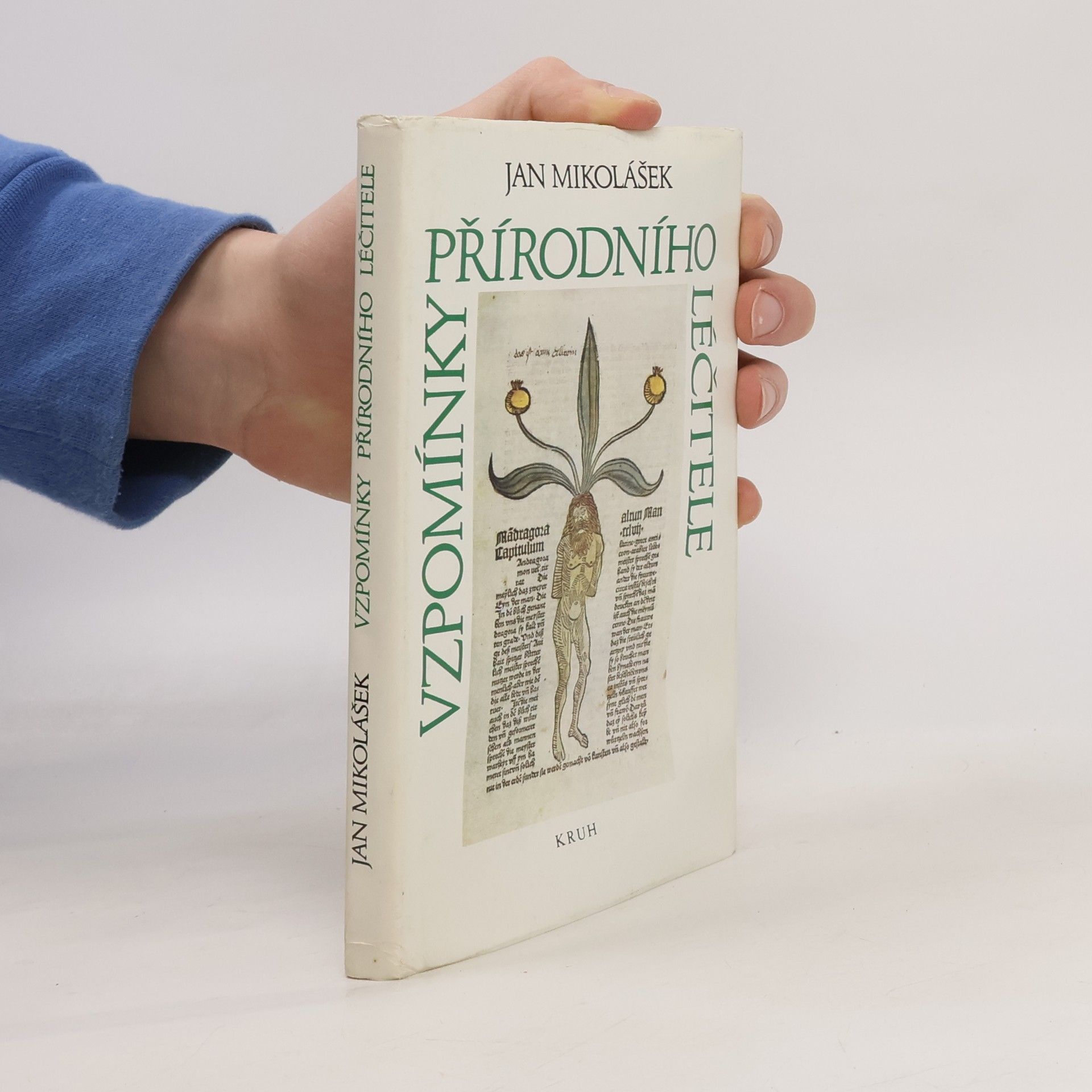 Jan Mikolášek Vzpomínky přírodního léčitele