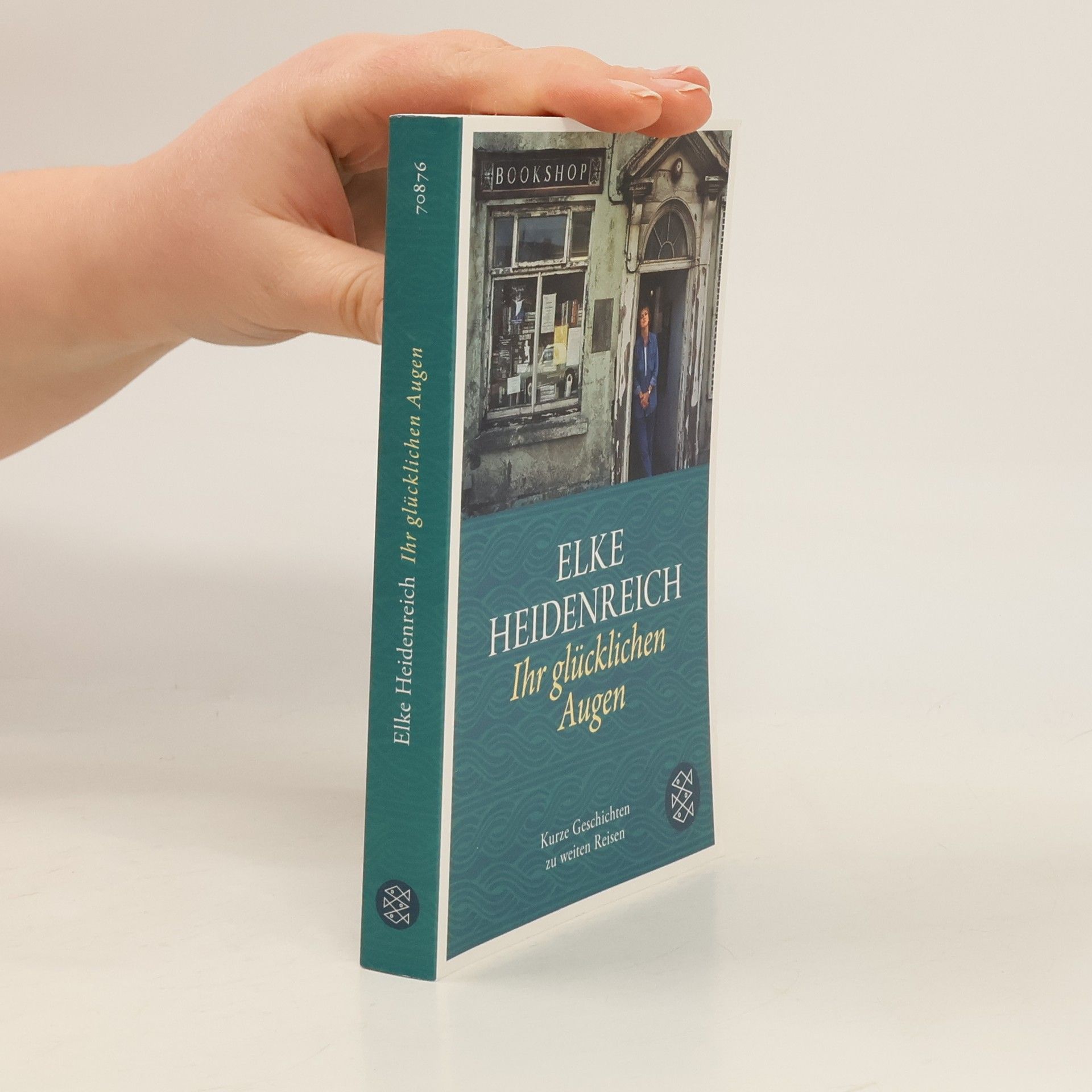 Elke Heidenreich Ihr glücklichen Augen