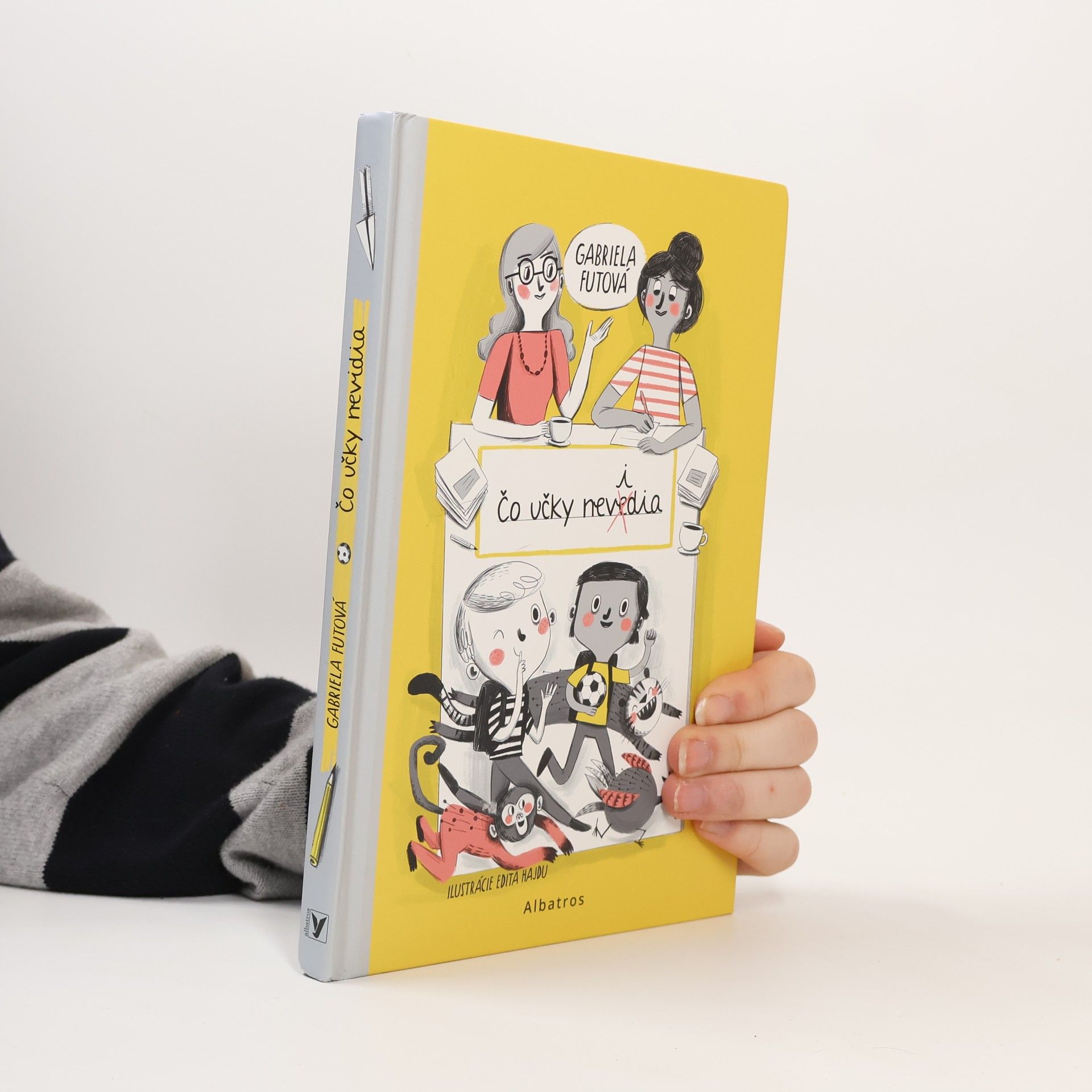 Gabriela Futová Čo učky nevidia