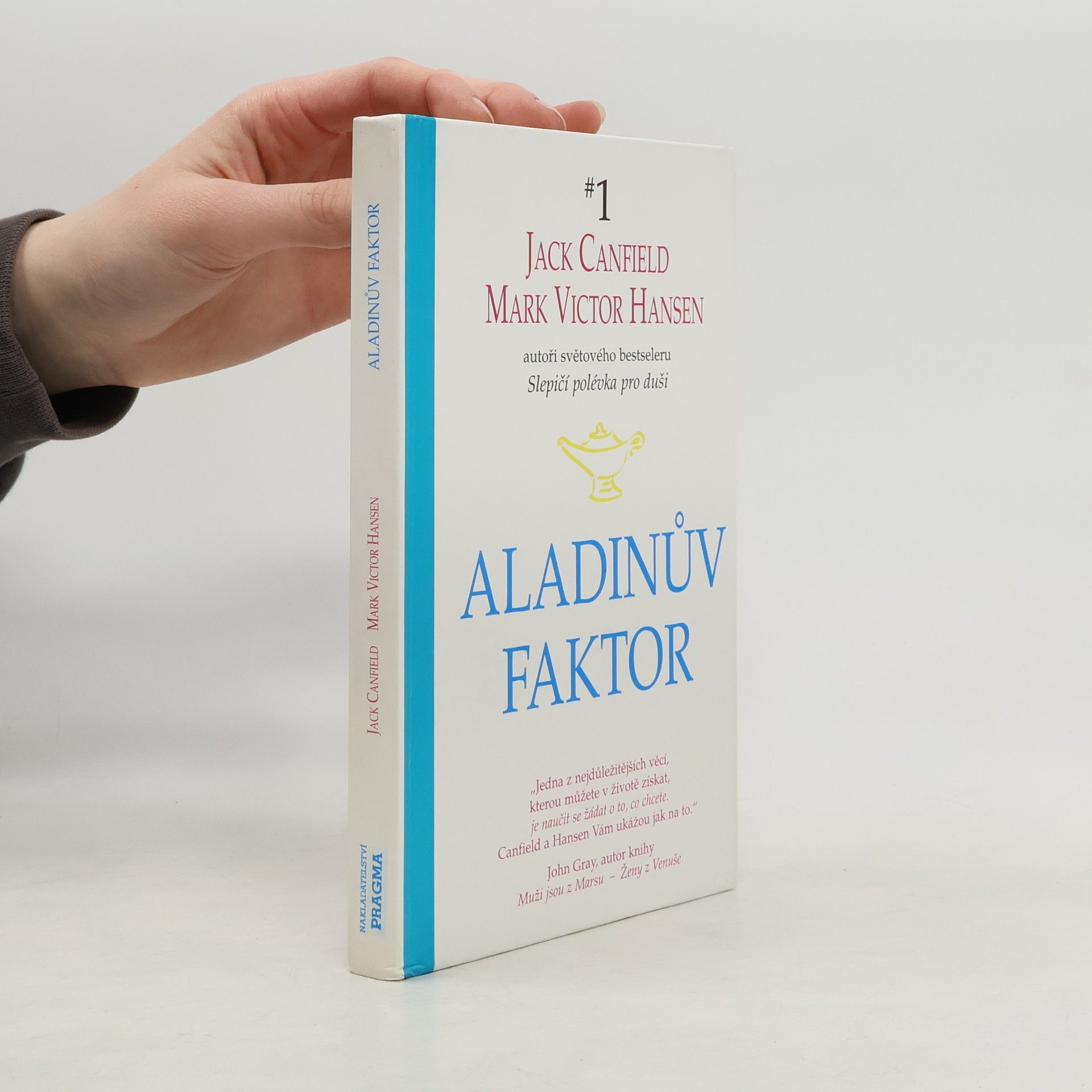 Jack Canfield Aladinův faktor