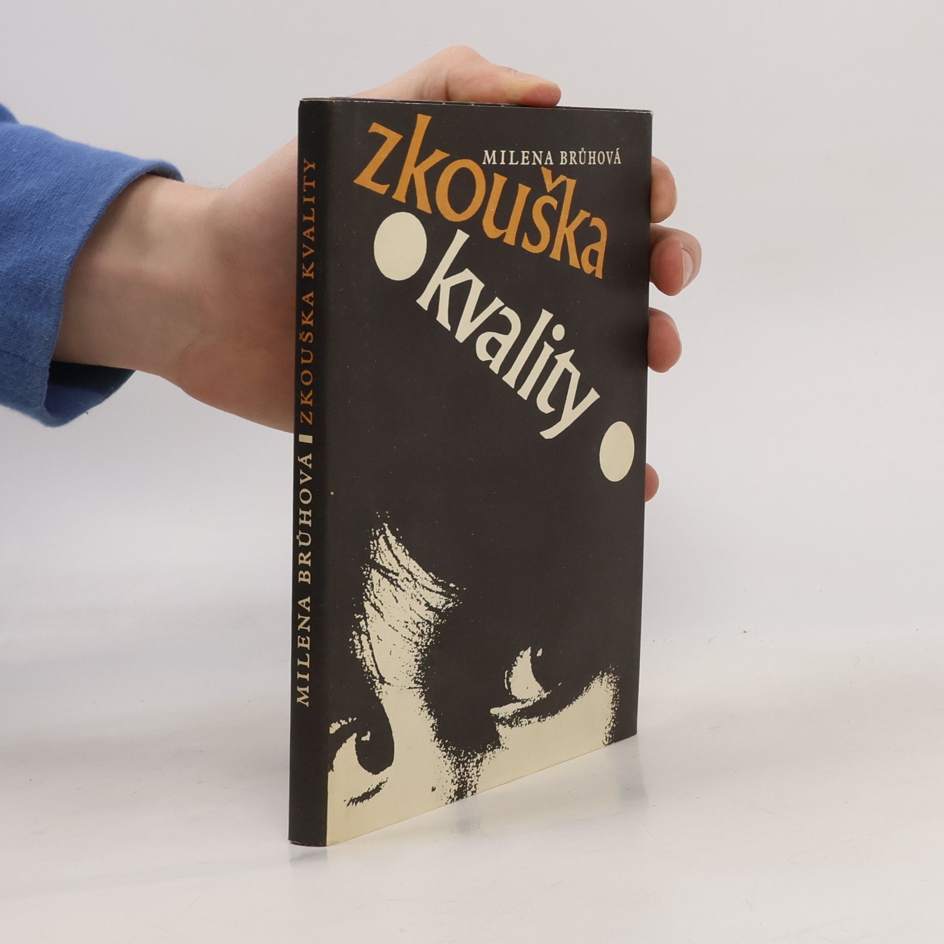 Brůhová Milena Zkouška kvality