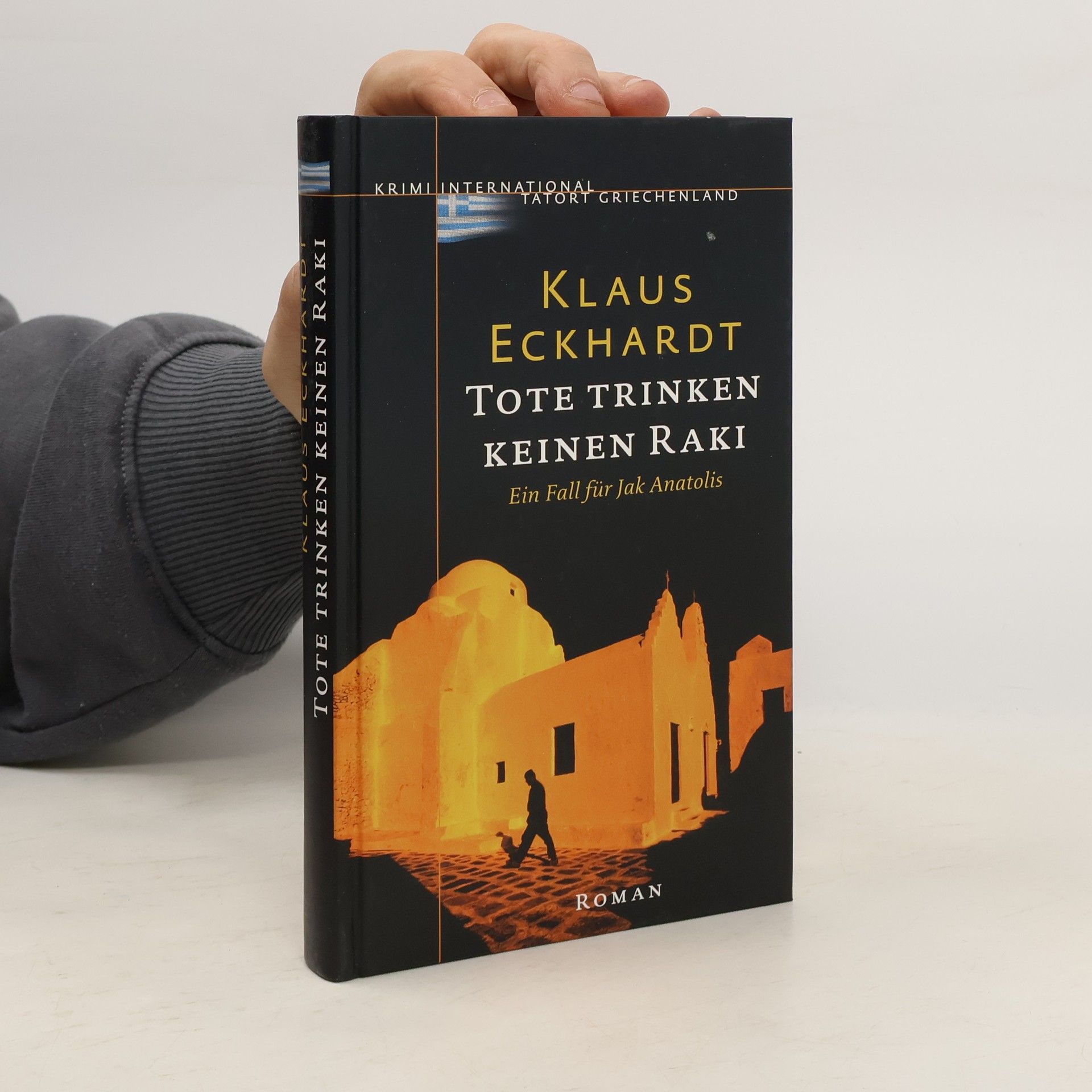 Klaus Eckhardt Tote trinken keinen Raki