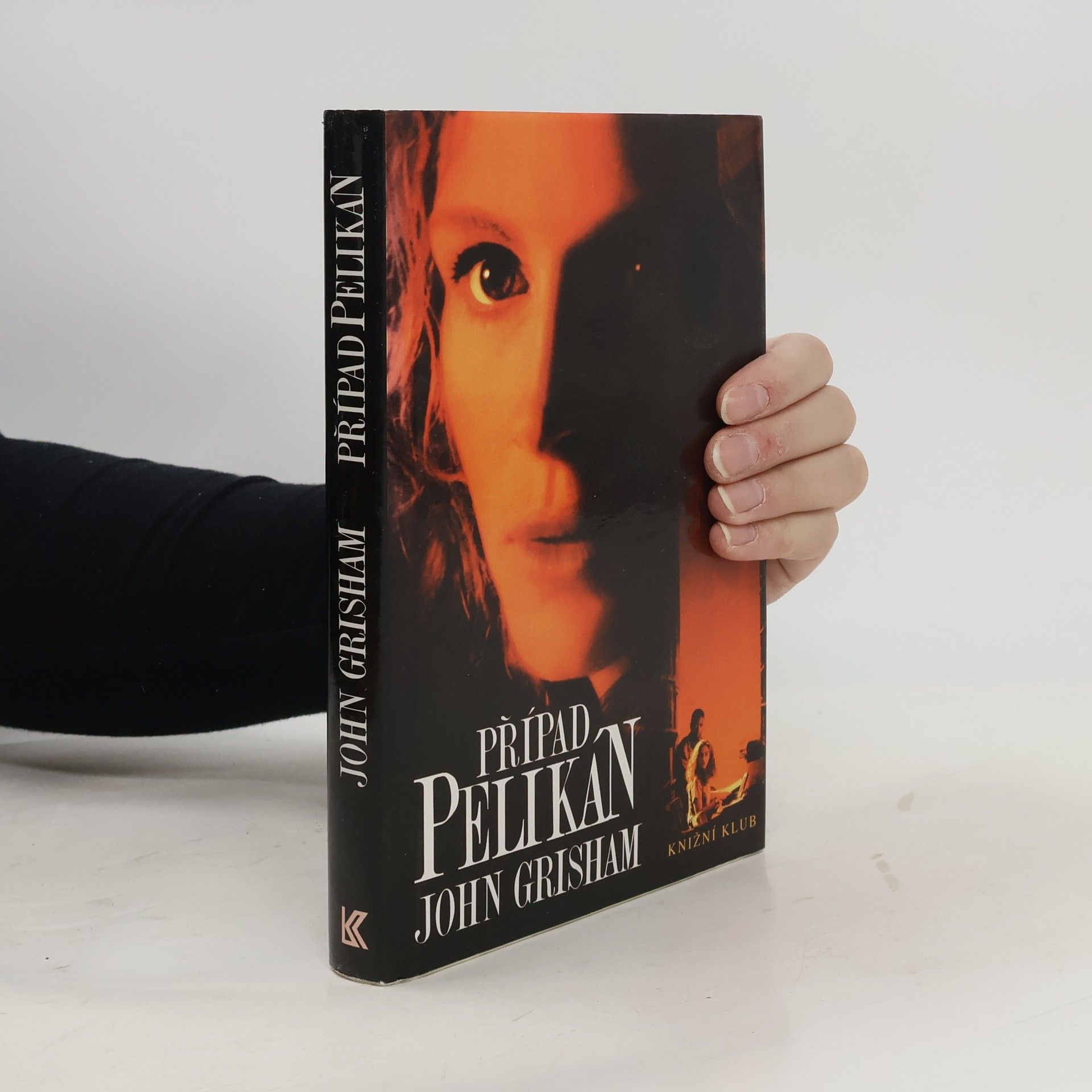 John Grisham Případ Pelikán