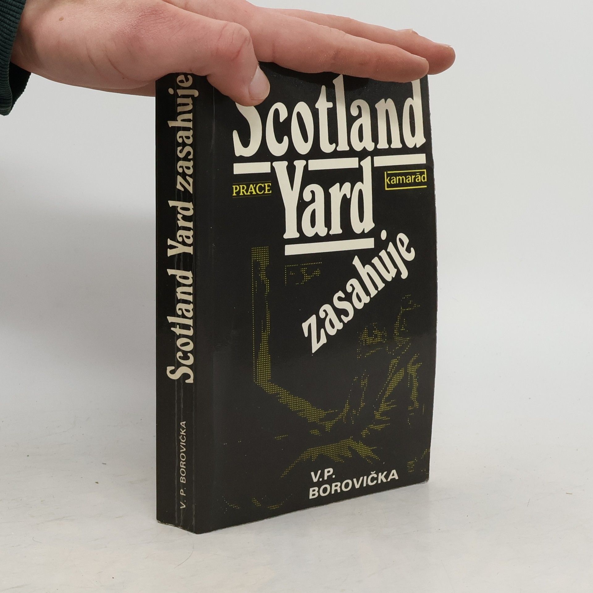 Václav Pavel Borovička Scotland Yard zasahuje