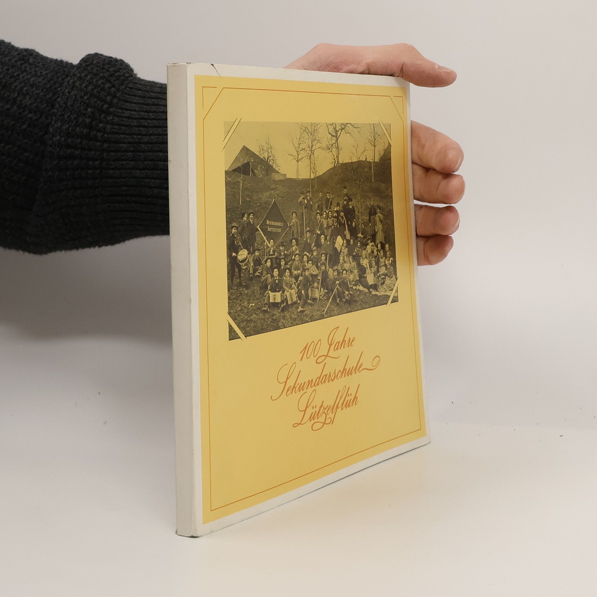Autorenkollektiv 100 Jahre Sekundarschule Lützelflüh, 1879-1979