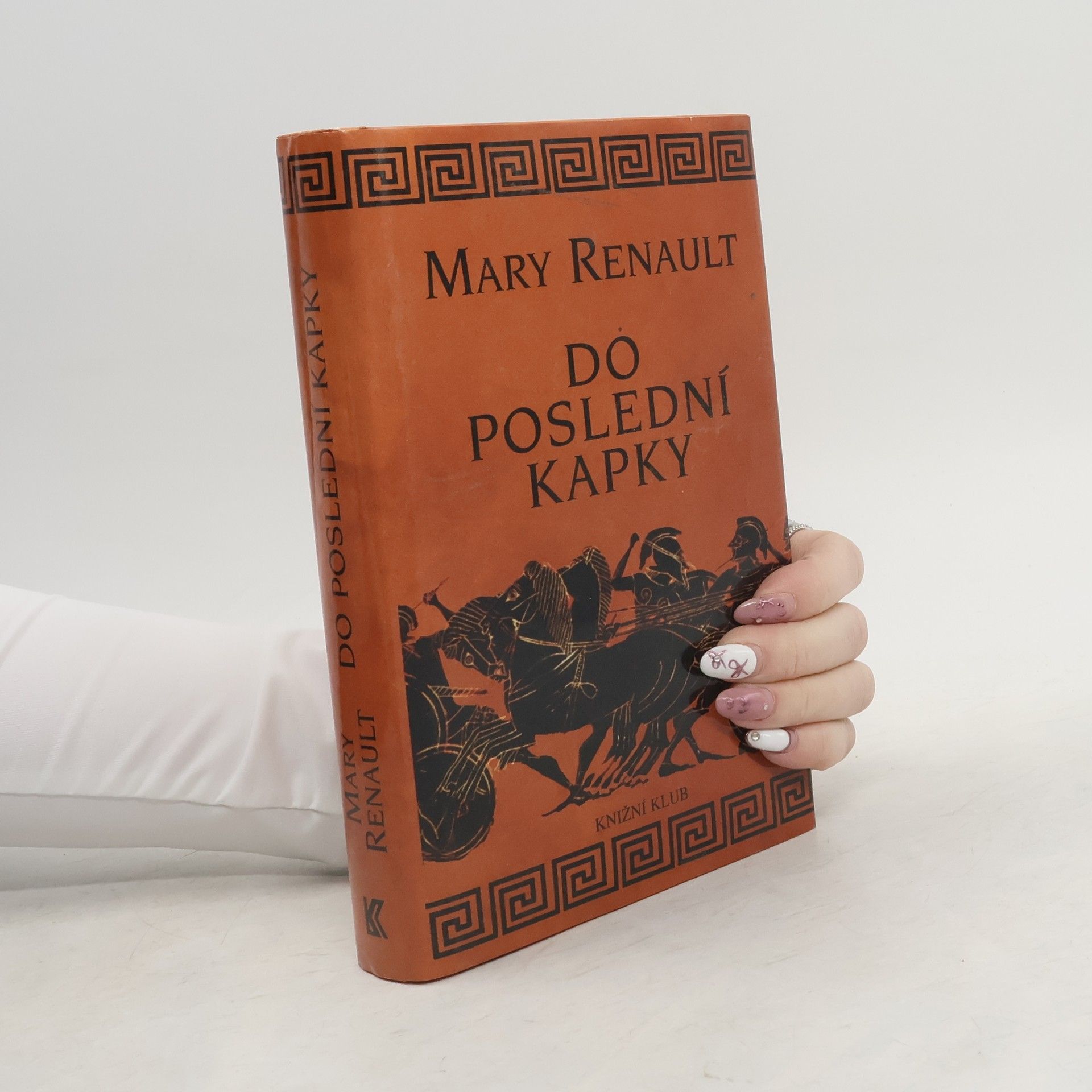 Mary Renault Do poslední kapky