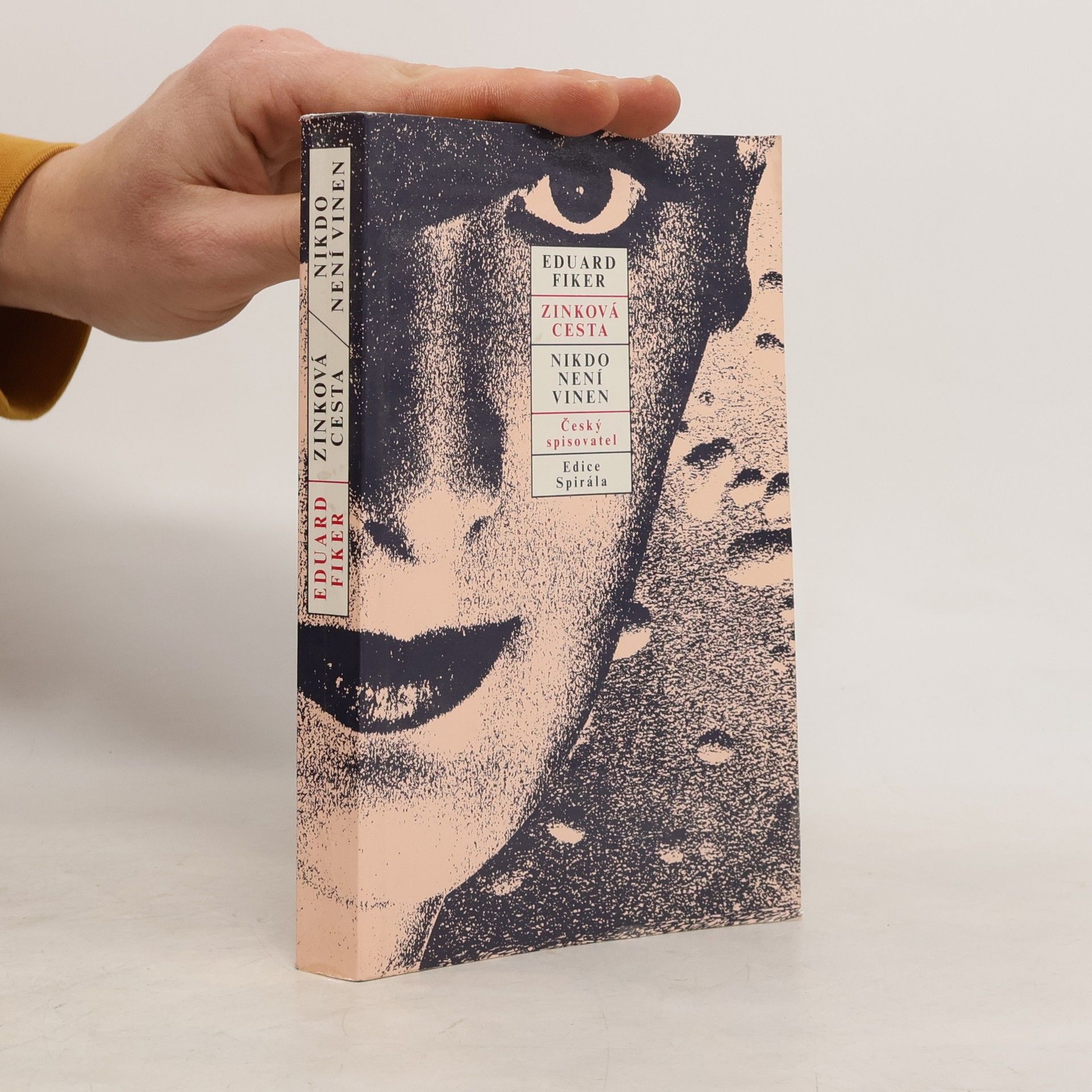 Eduard Fiker Zinková cesta. Nikdo není vinen