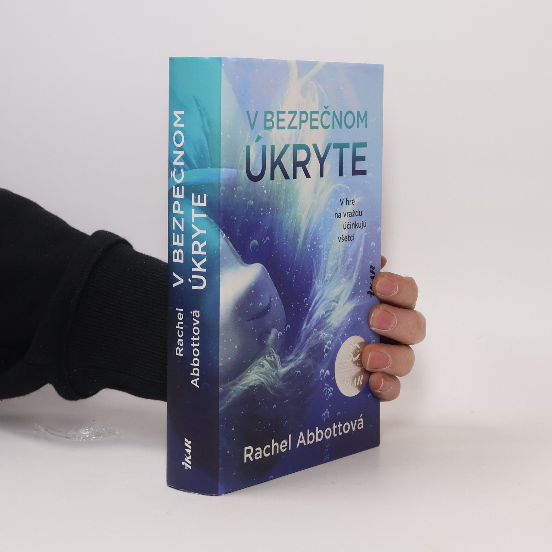 Rachel Abbott V bezpečnom úkryte