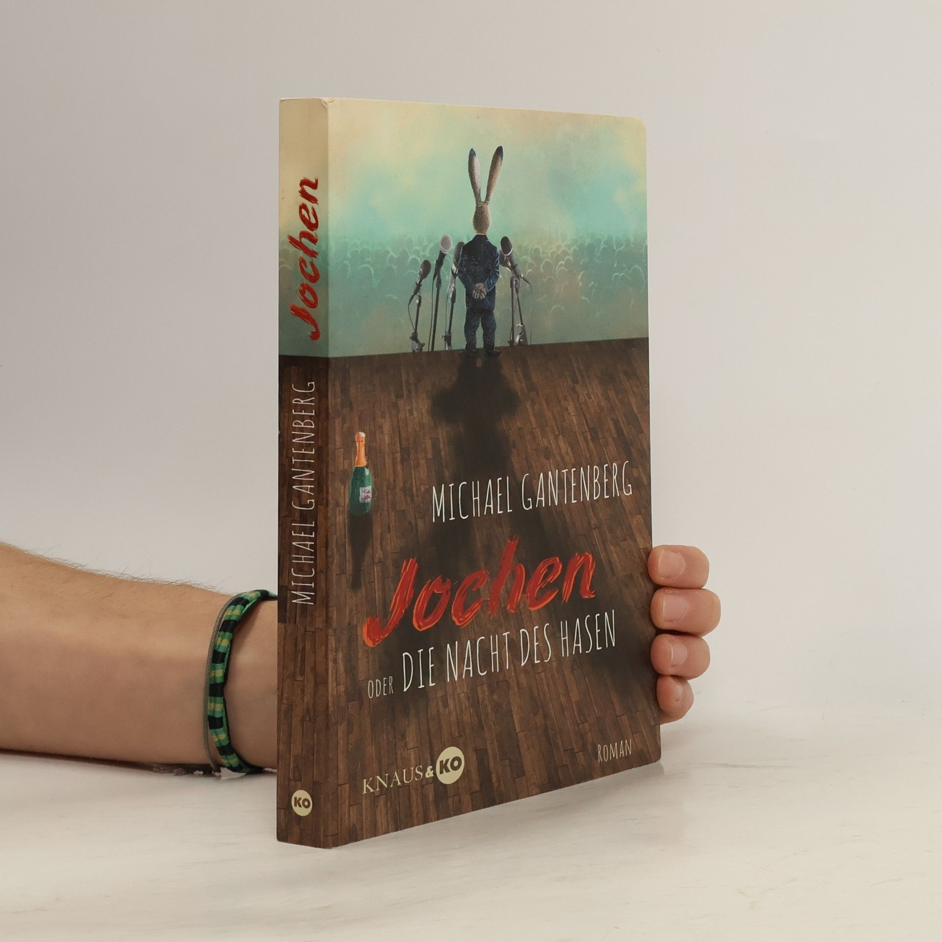 Michael Gantenberg Jochen oder die Nacht des Hasen