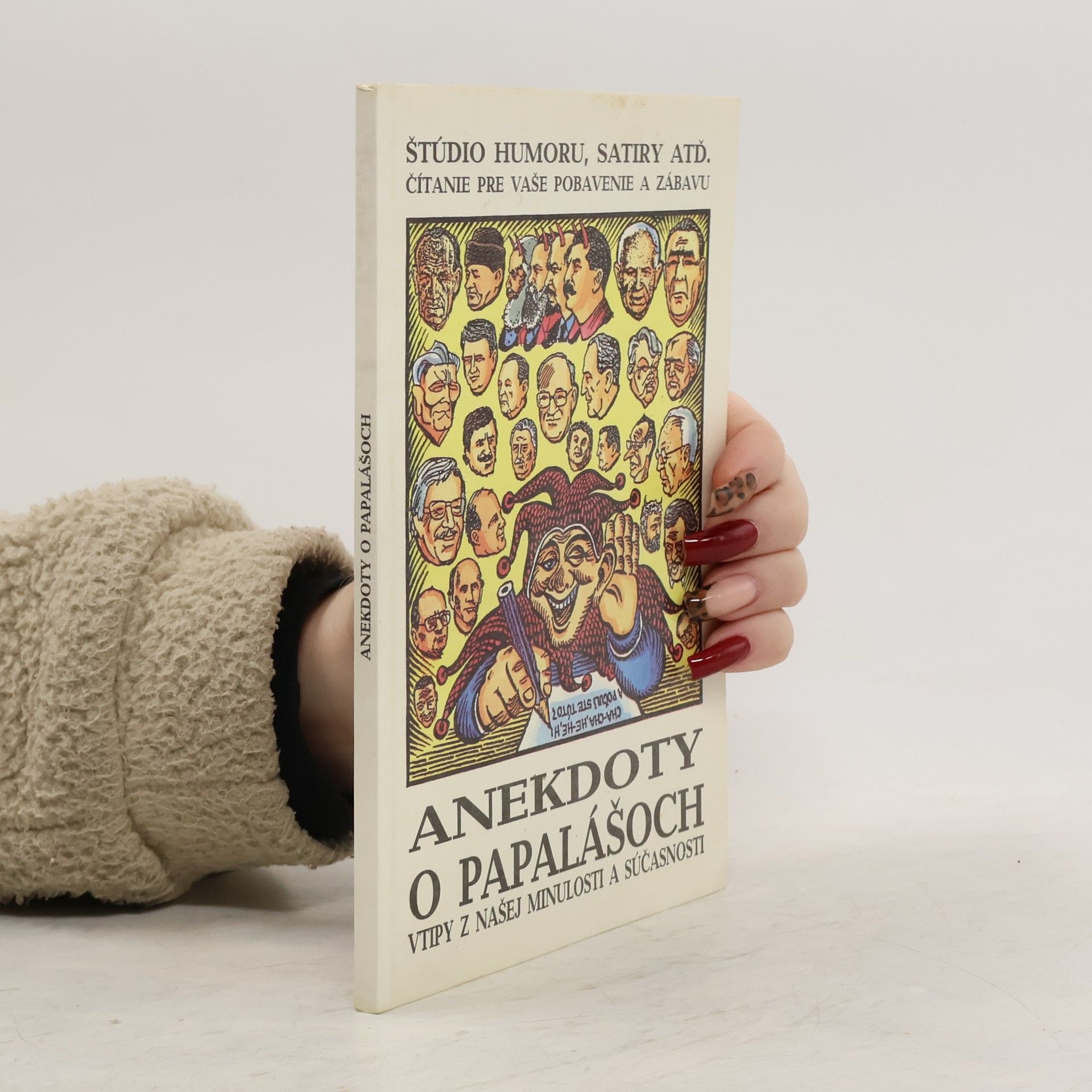 Autorenkollektiv Anekdoty O Papalášoch. Vtipy z našej minulosti a súčasnosti