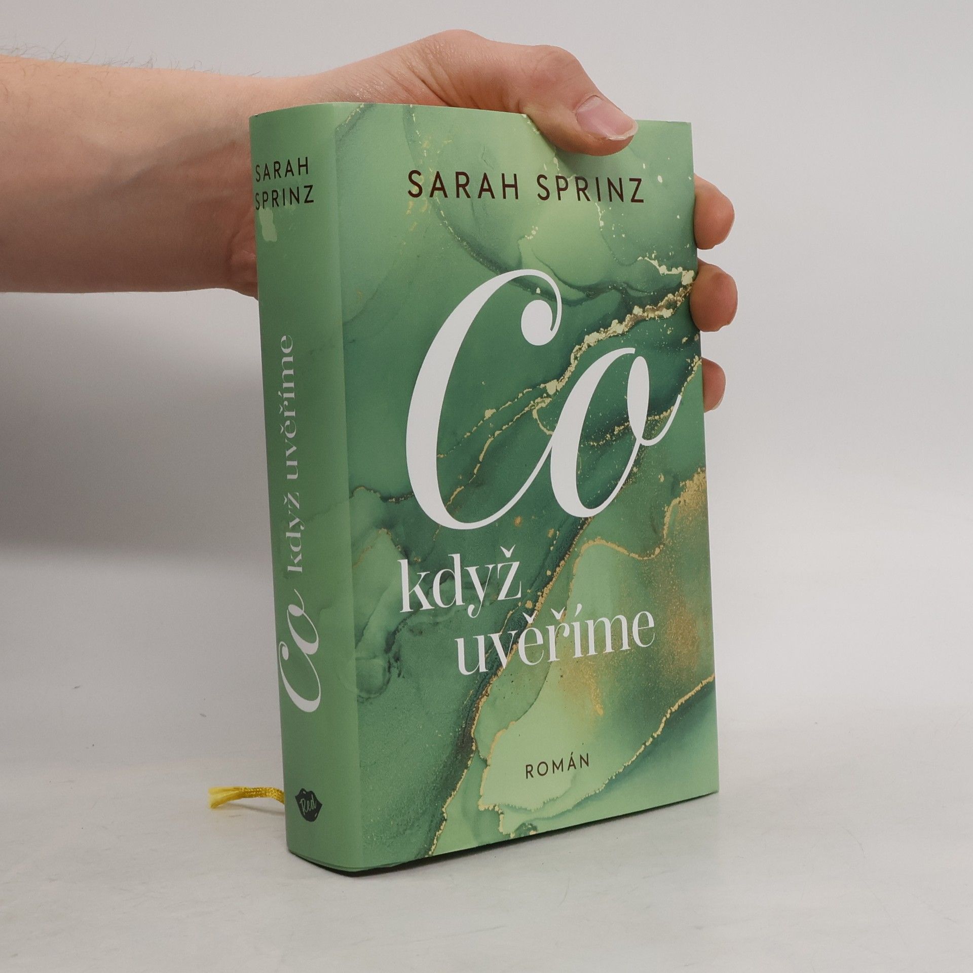 Sarah Sprinz Co když uvěříme