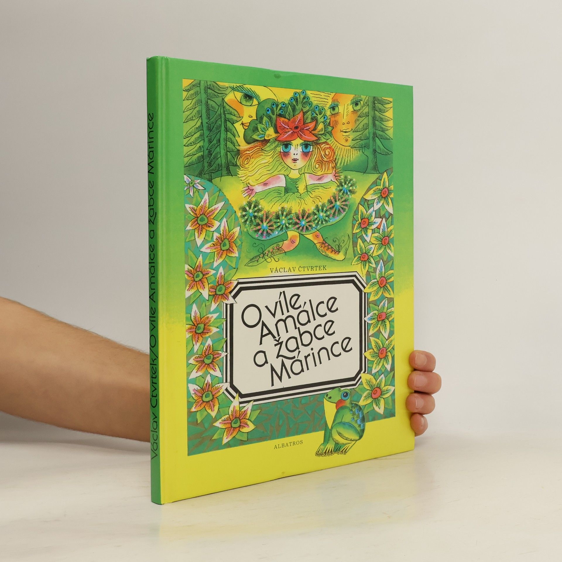 Václav Čtvrtek O víle Amálce a žabce Márince