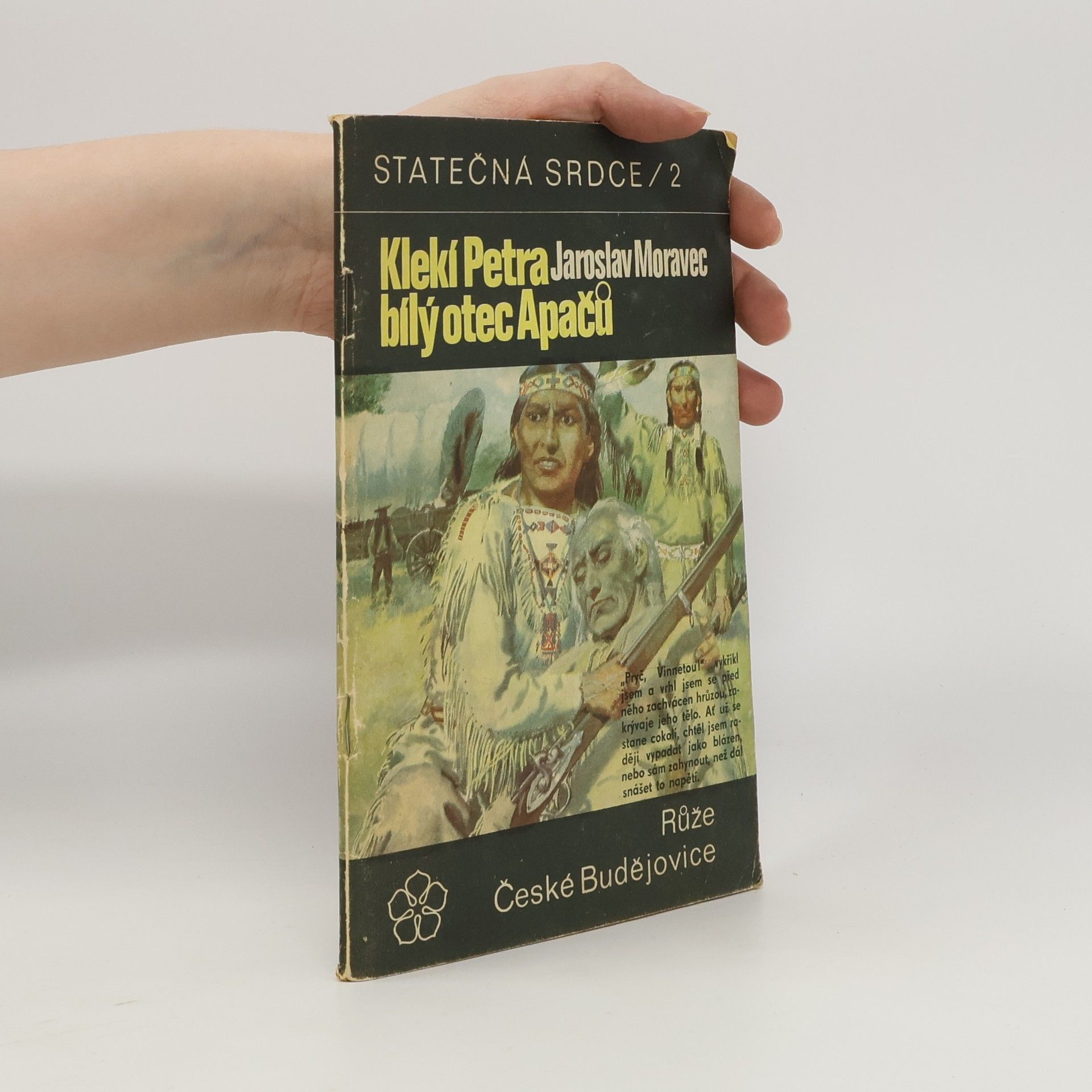 Klekí Petra, bílý otec Apačů. Statečná srdce sv. 2