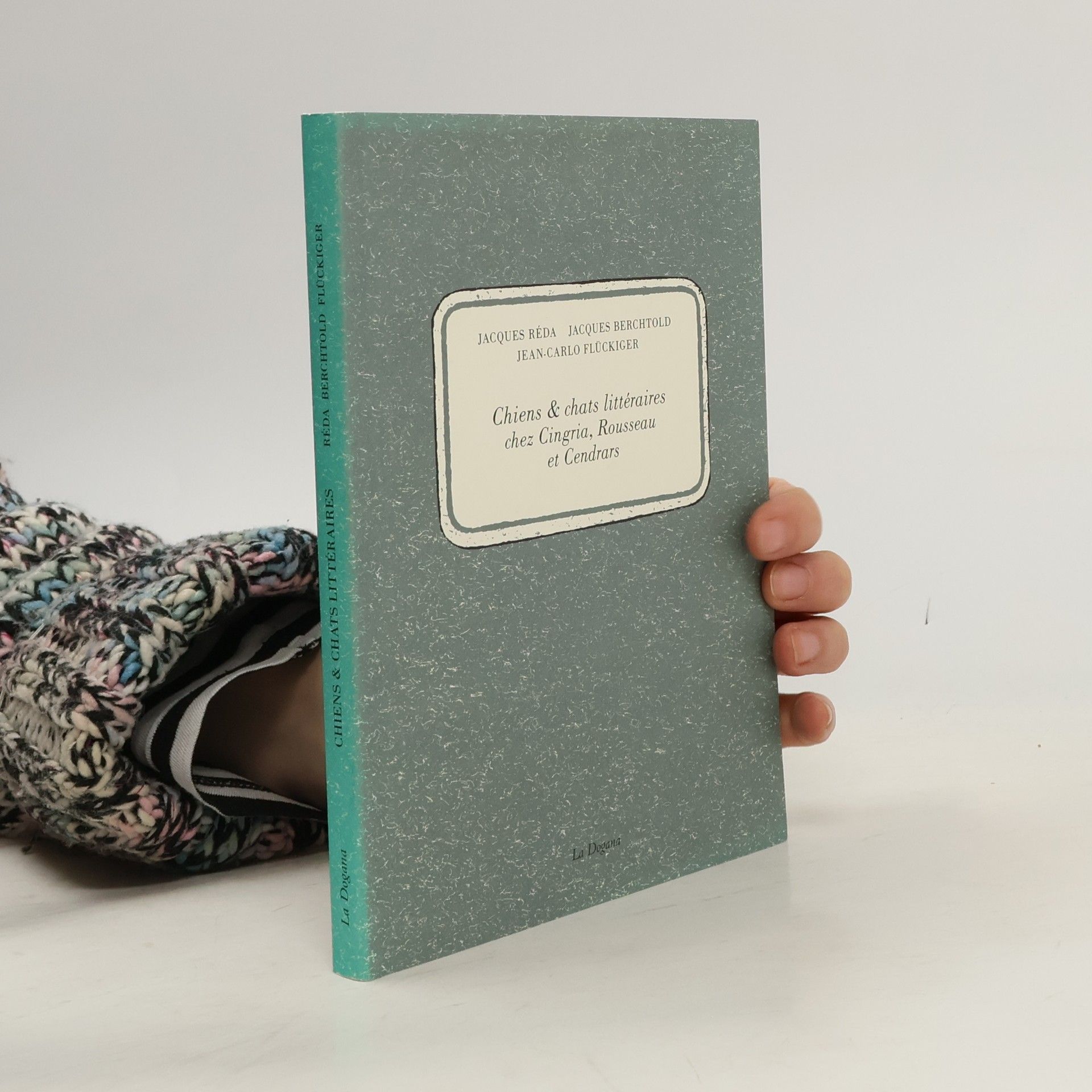 Jacques Réda Chiens & chats littéraires chez Cingria, Rousseau et Cendrars