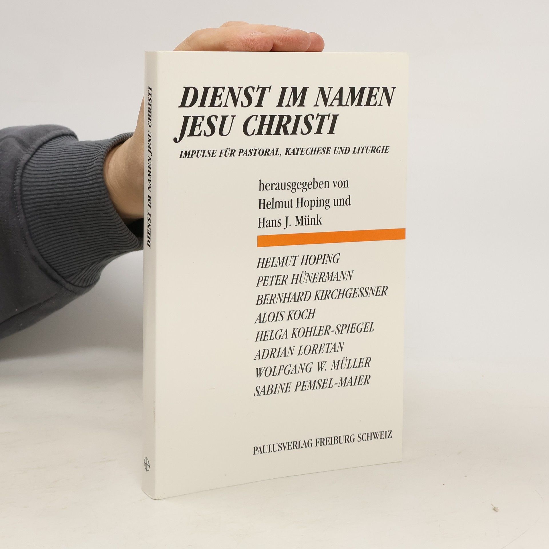 Helmut Hoping Dienst im Namen Jesu Christi