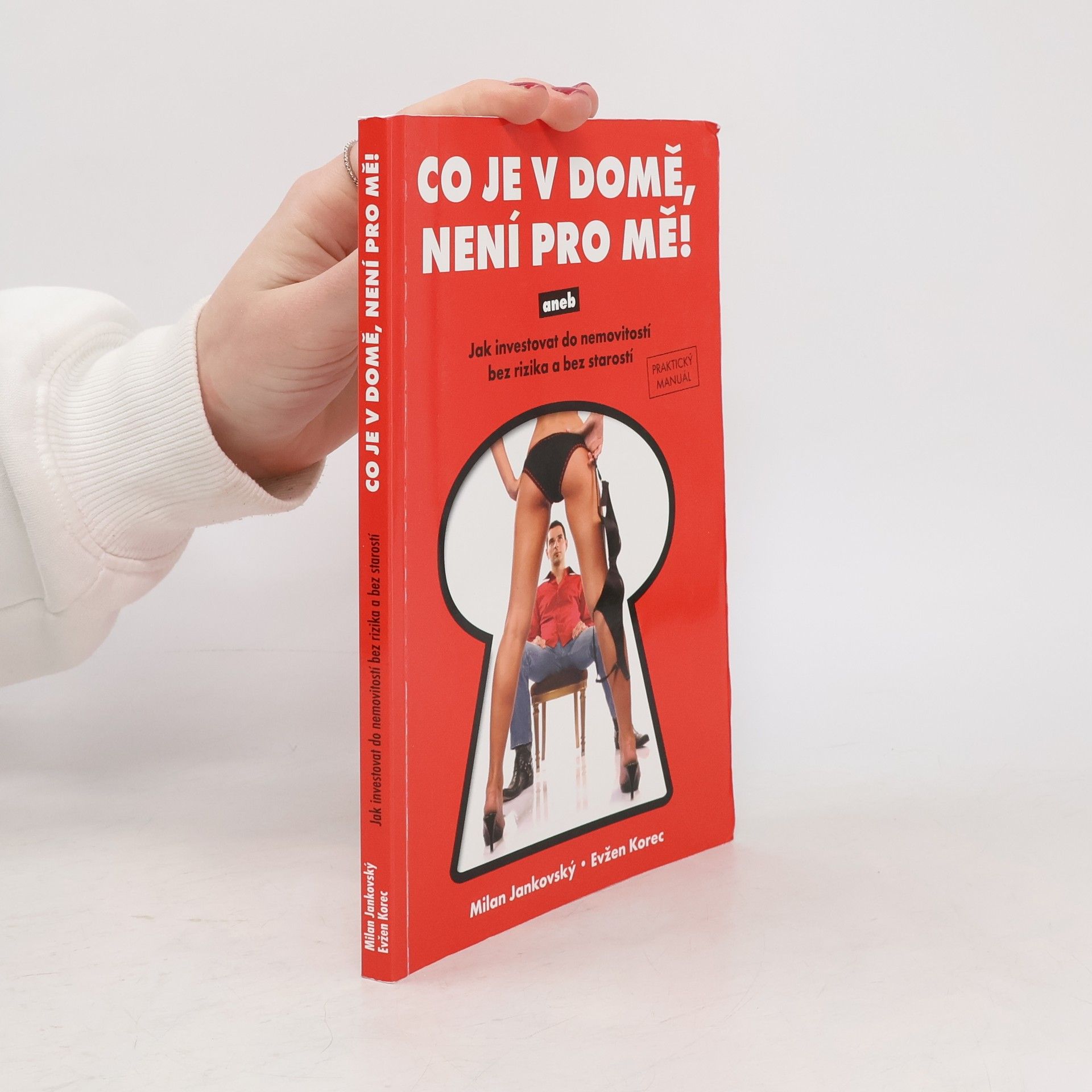 Milan Jankovský Co je v domě, není pro mě