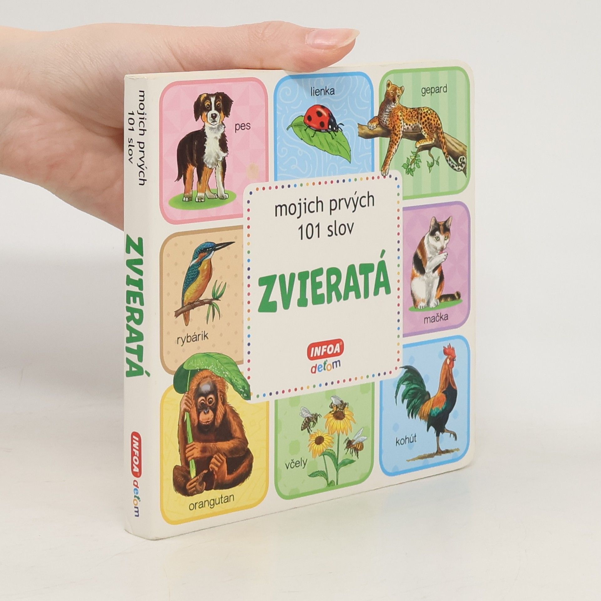 INFOA s.r.o. Zvieratá mojich prvých 101 slov