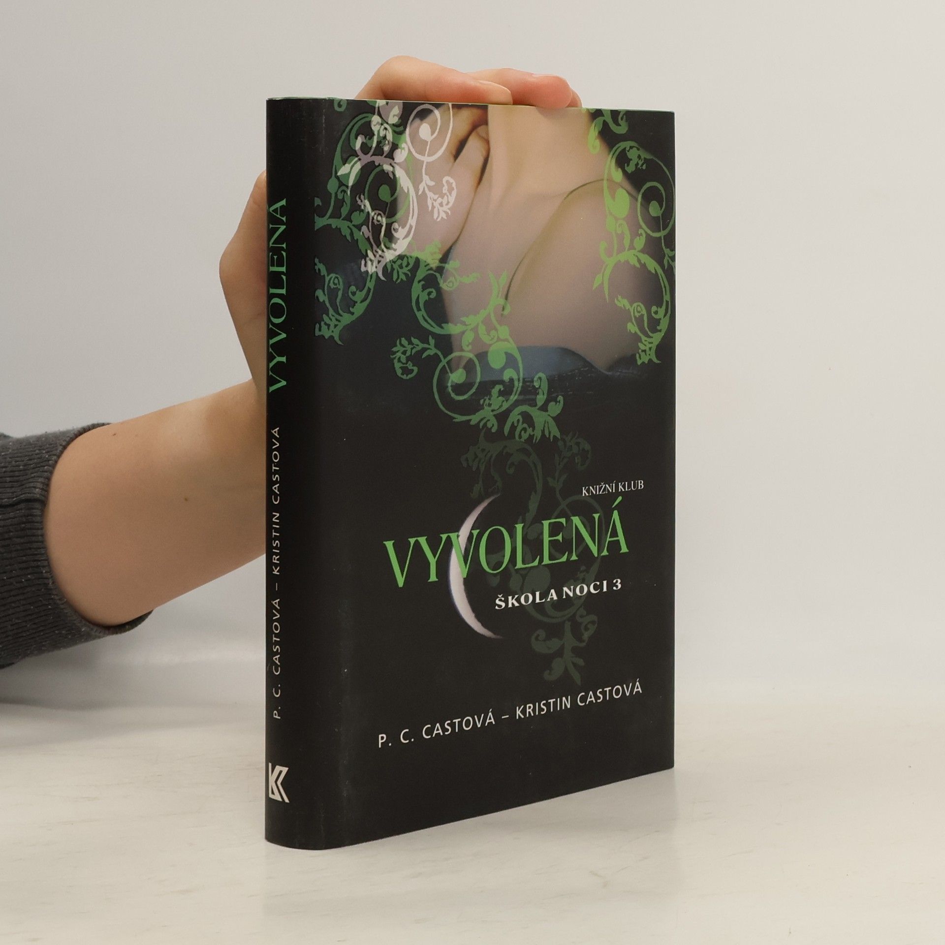 Phyllis Christine Cast Škola noci. 3, Vyvolená