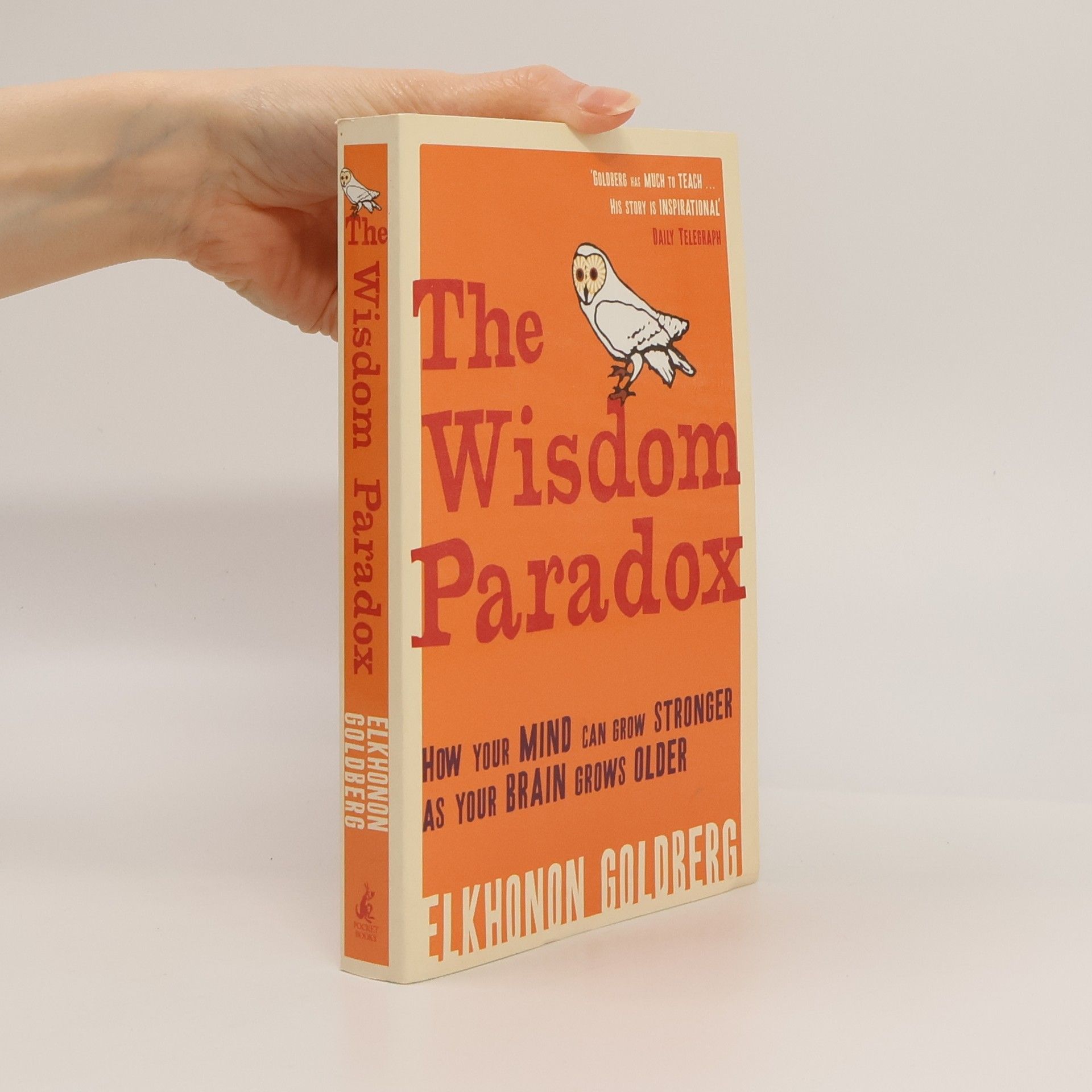 Elkhonon Goldberg The Wisdom Paradox