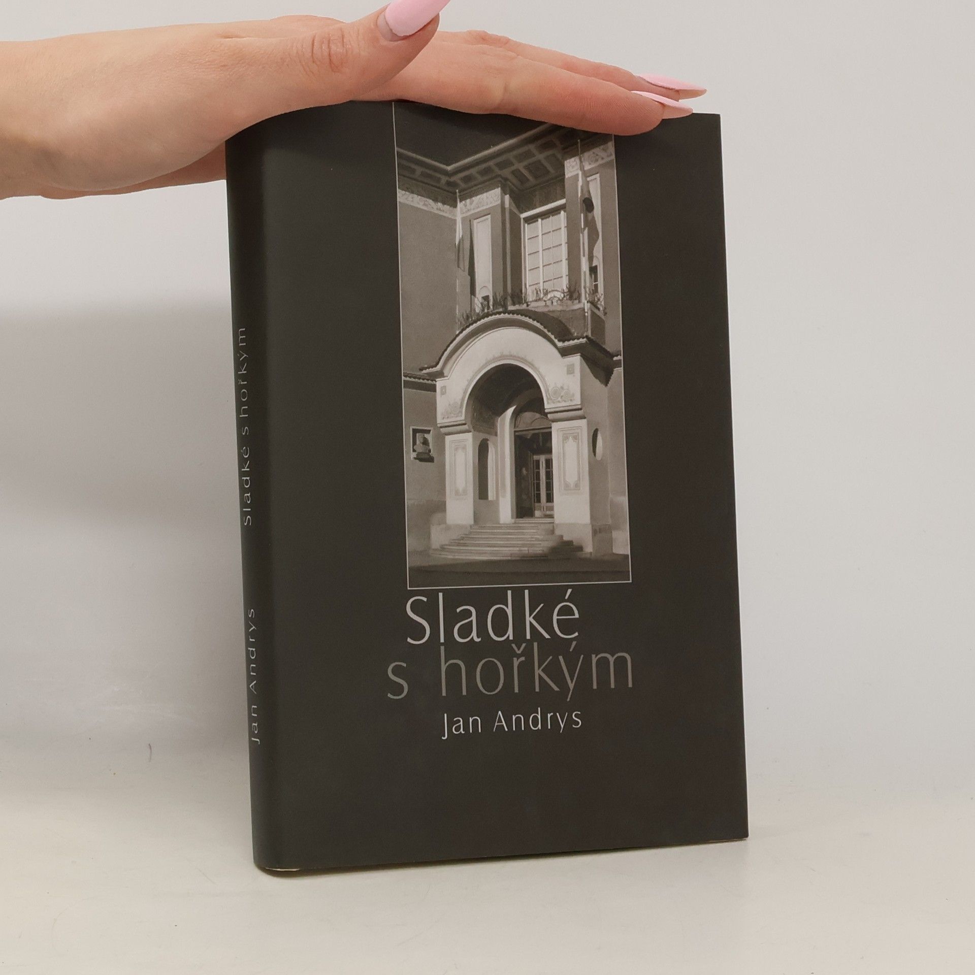 Jan Andrys Sladké s hořkým