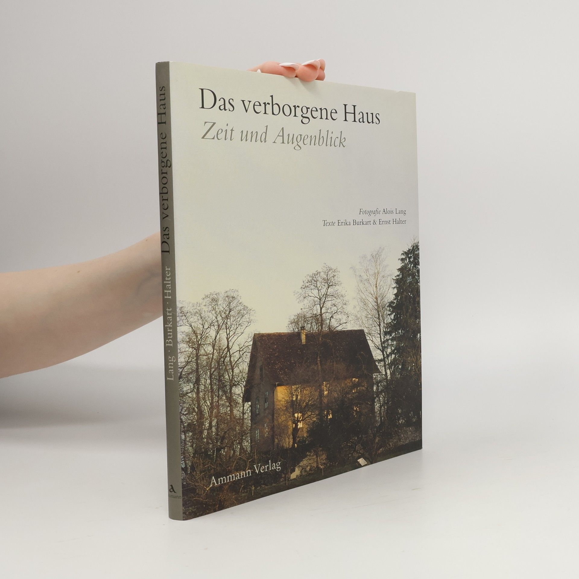 Das verborgene Haus - Zeit und Augenblick