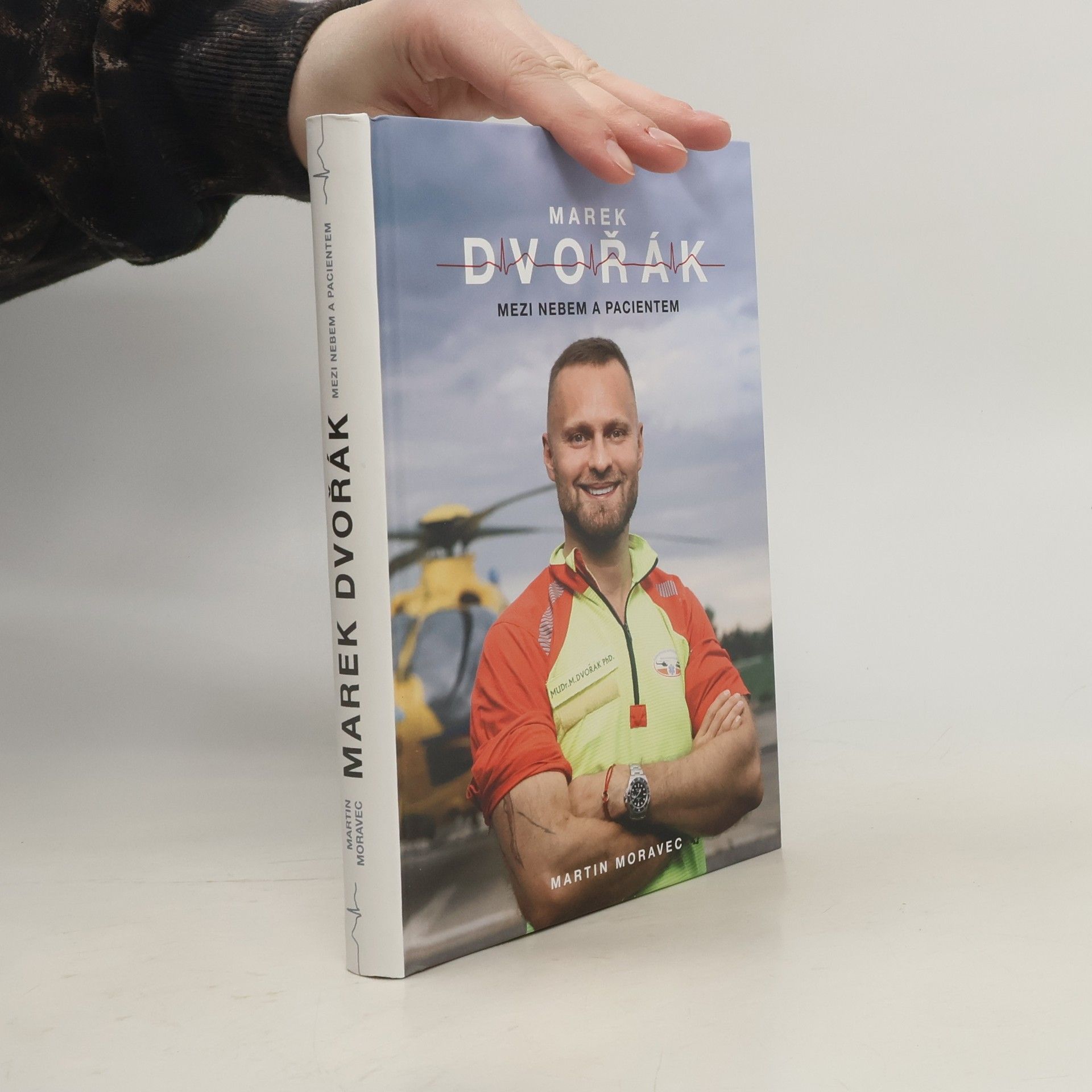 Marek Dvořák. Mezi nebem a pacientem