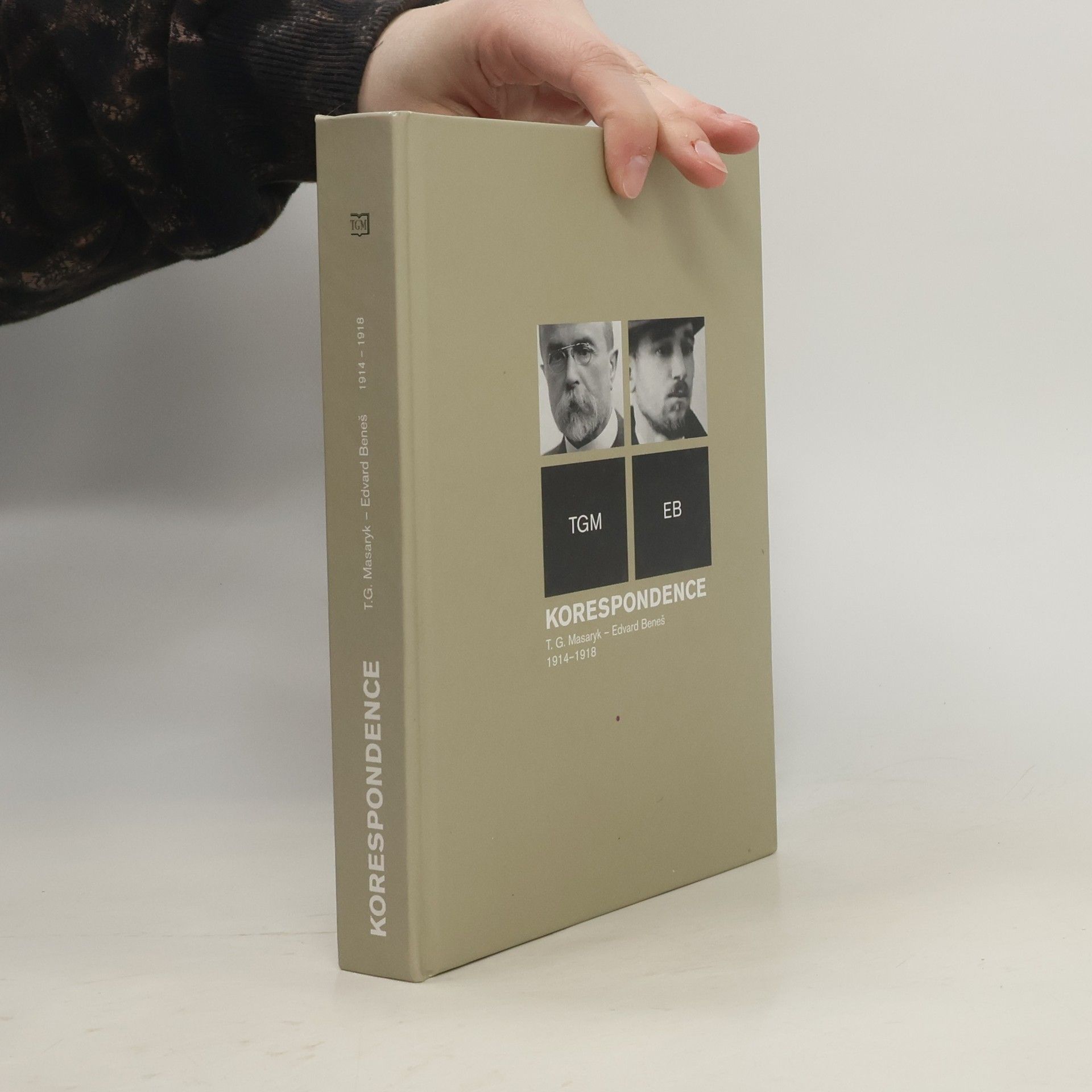 Autorenkollektiv Korespondence T.G. Masaryk - Edvard Beneš, 1914-1918