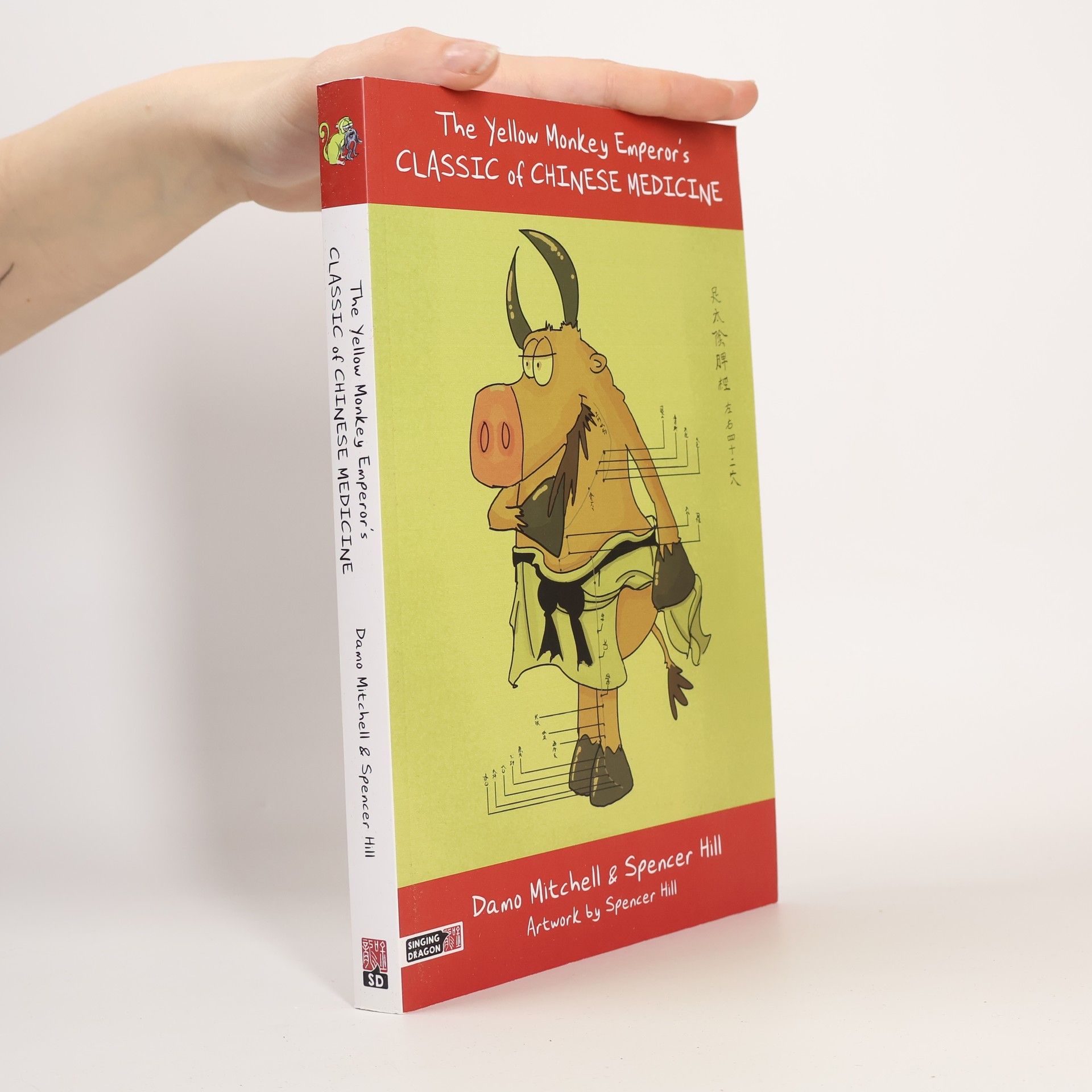 Damo Mitchell The Yellow Monkey Emperor's Classic of Chinese Medicine