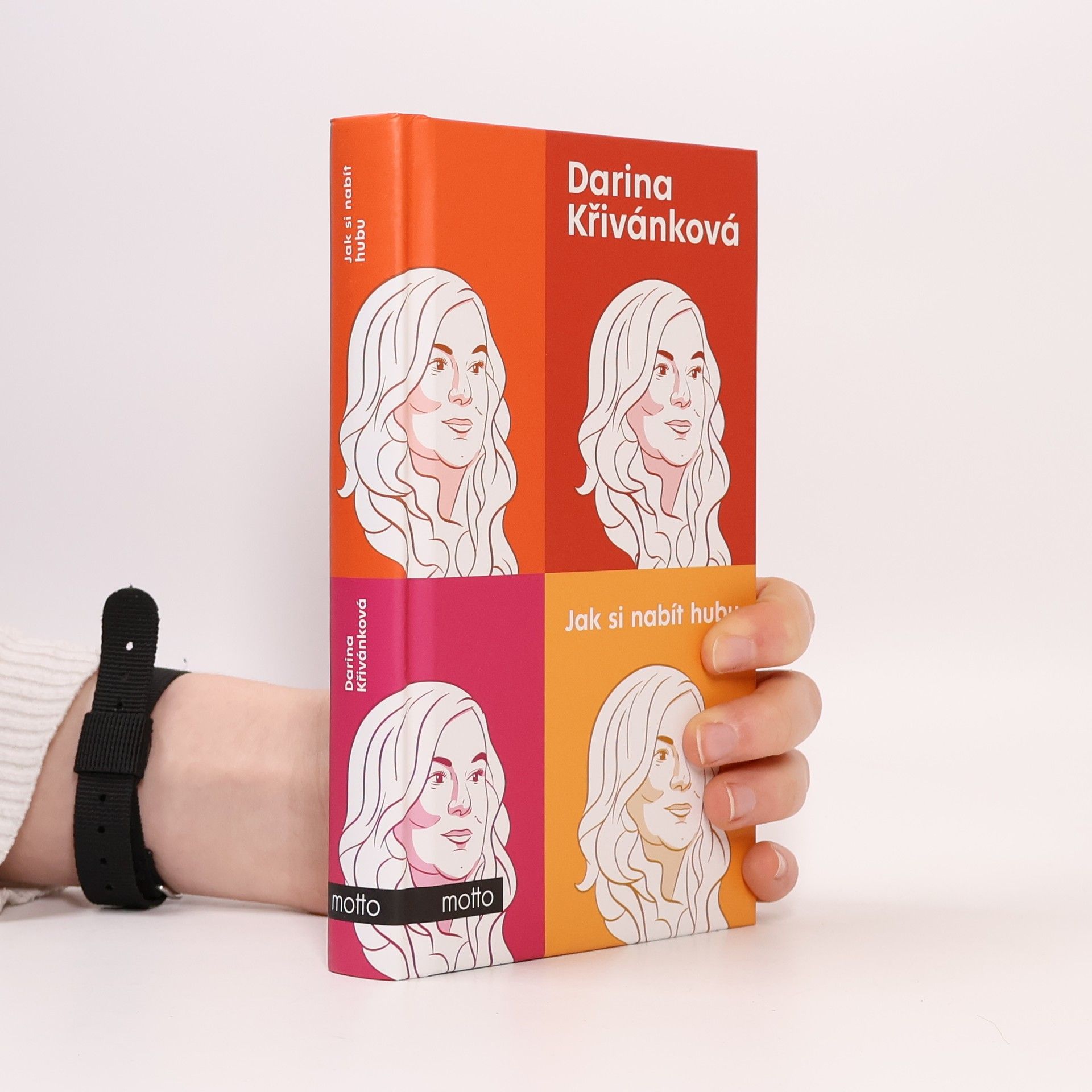 Darina Křivánková Jak si nabít hubu